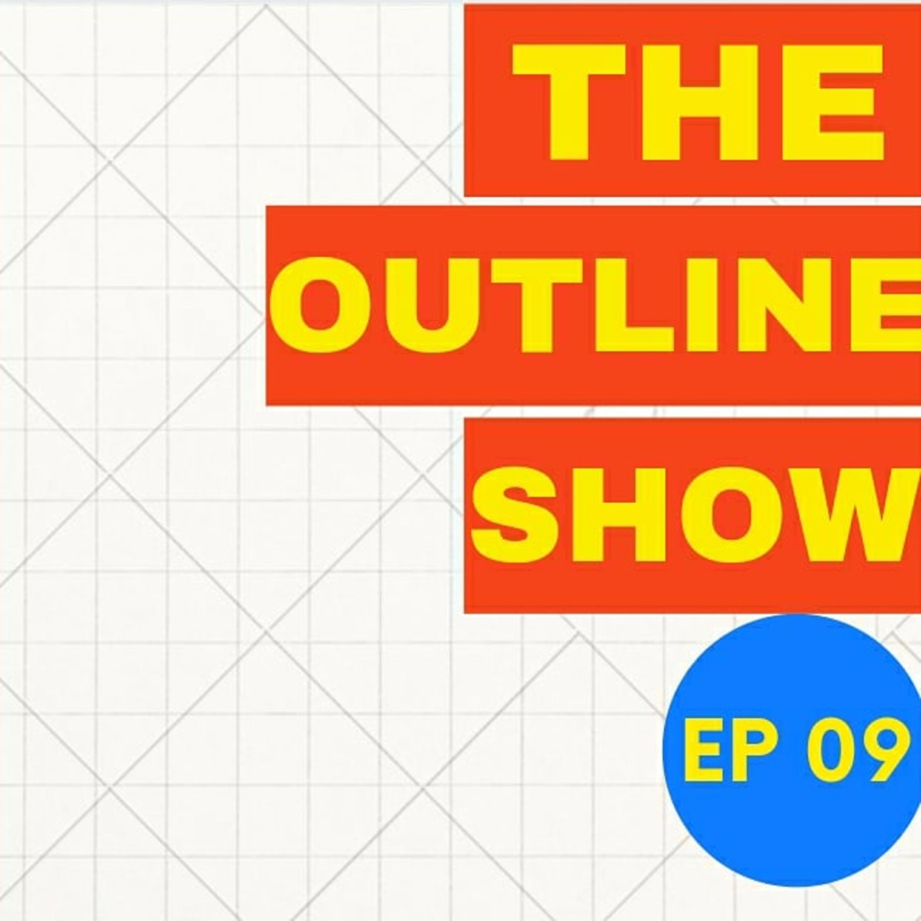 The Outline Show