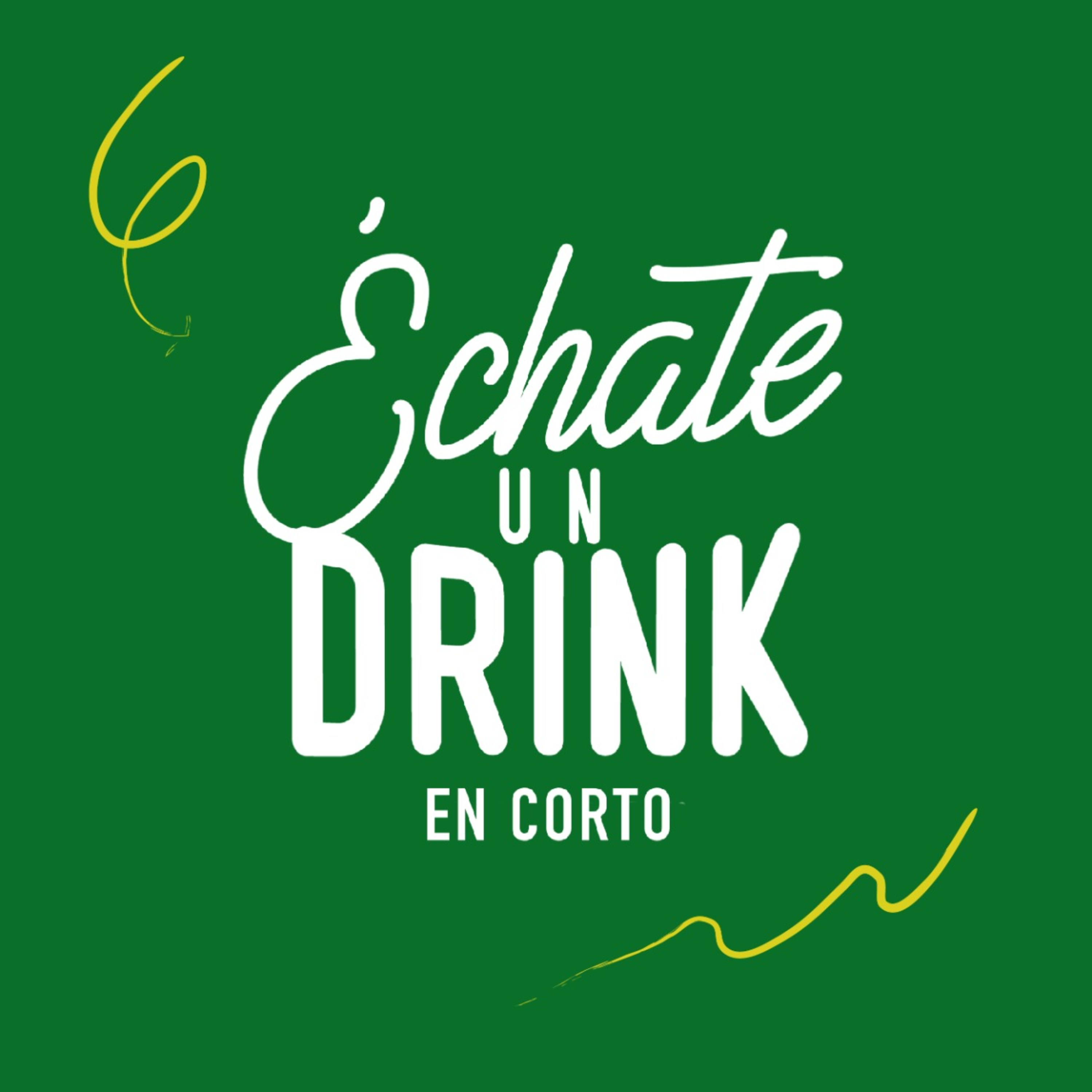 Échate un Drink
