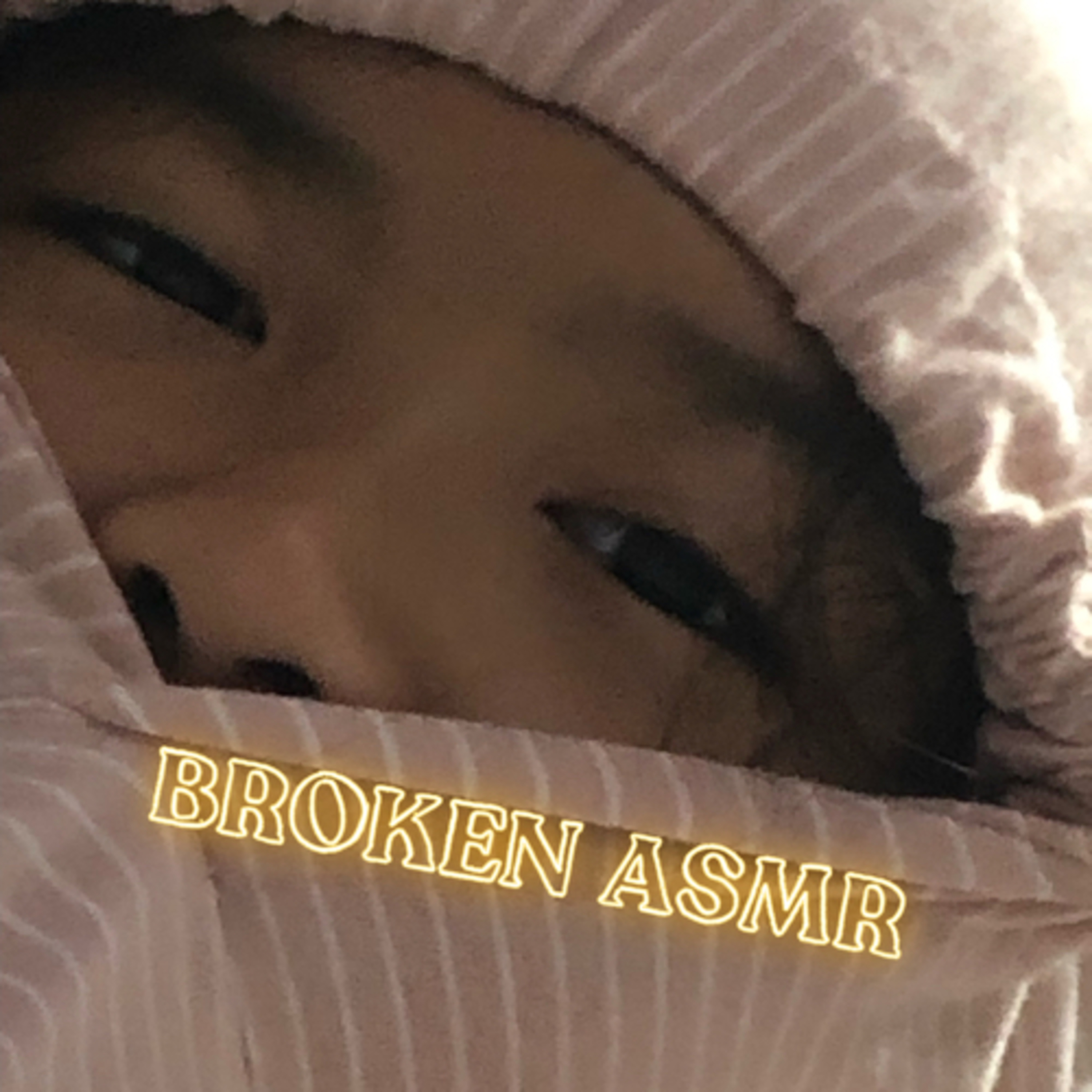 Broken asmr episode artwork