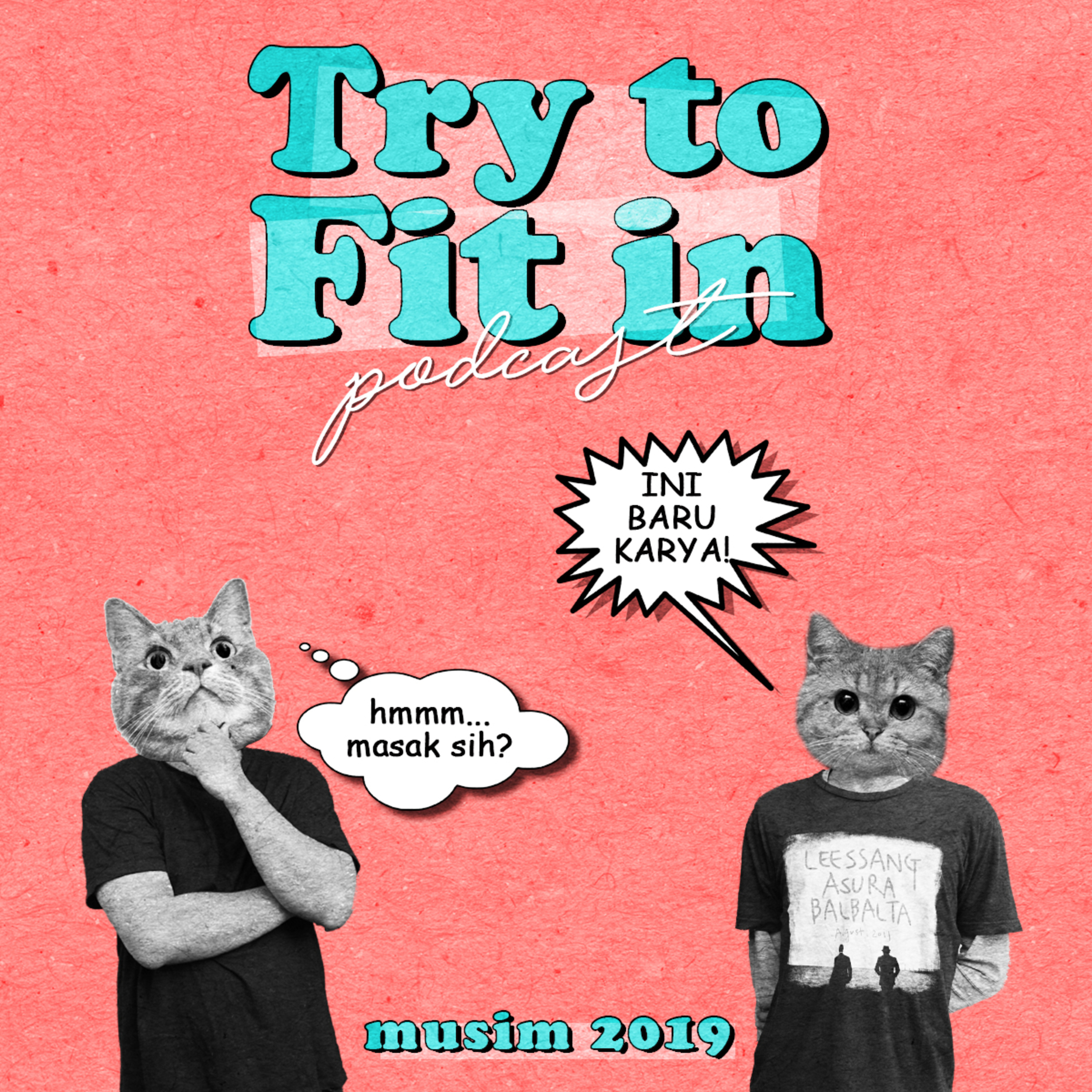 Try To Fit In Podcast