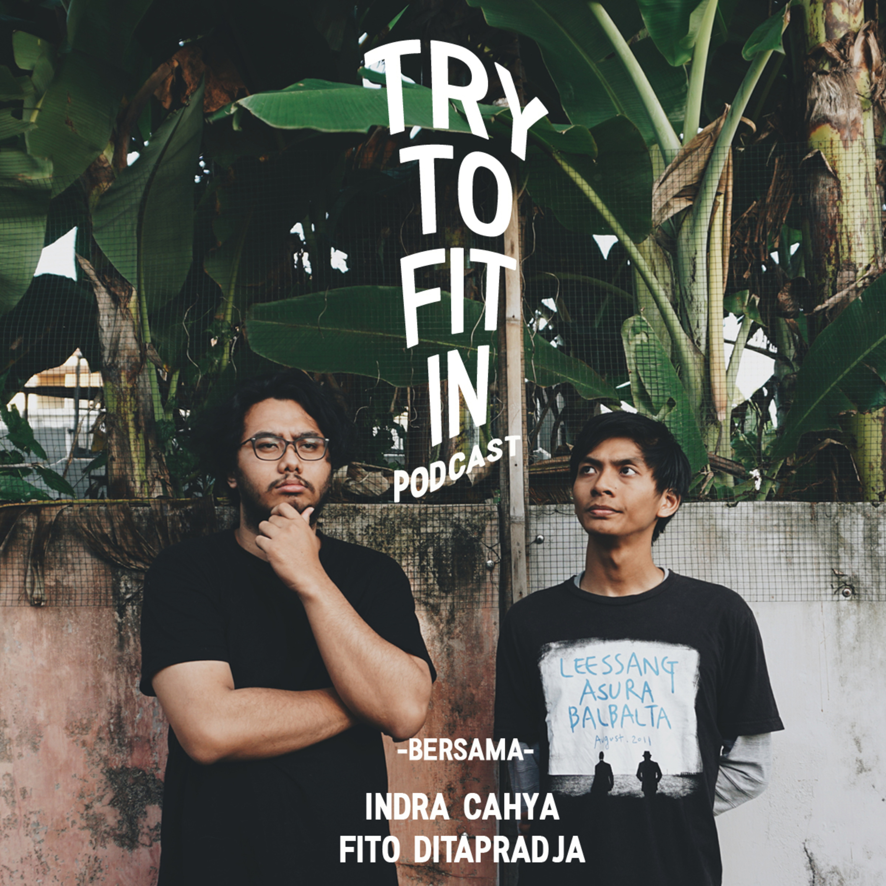 Try To Fit In Podcast