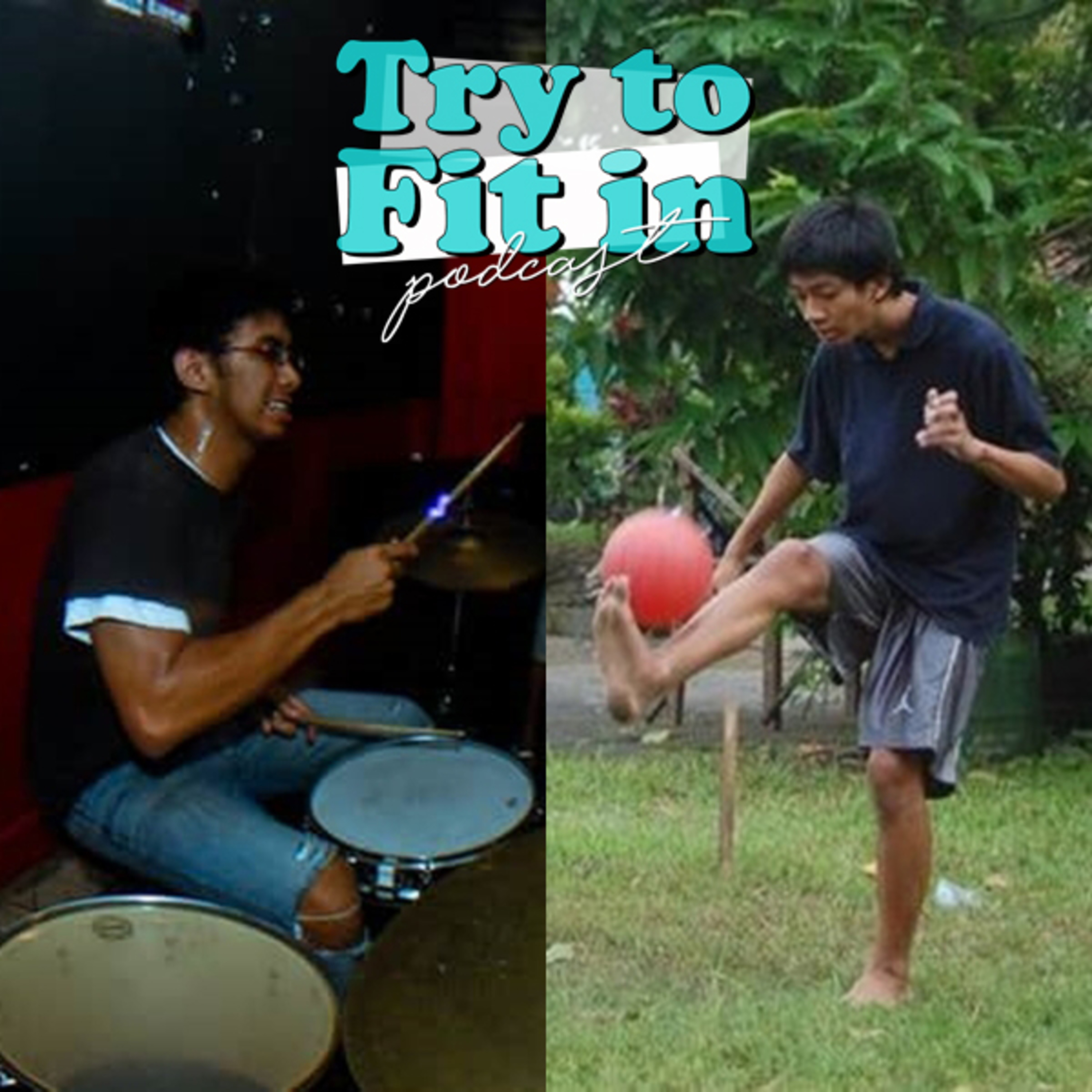 Try To Fit In Podcast