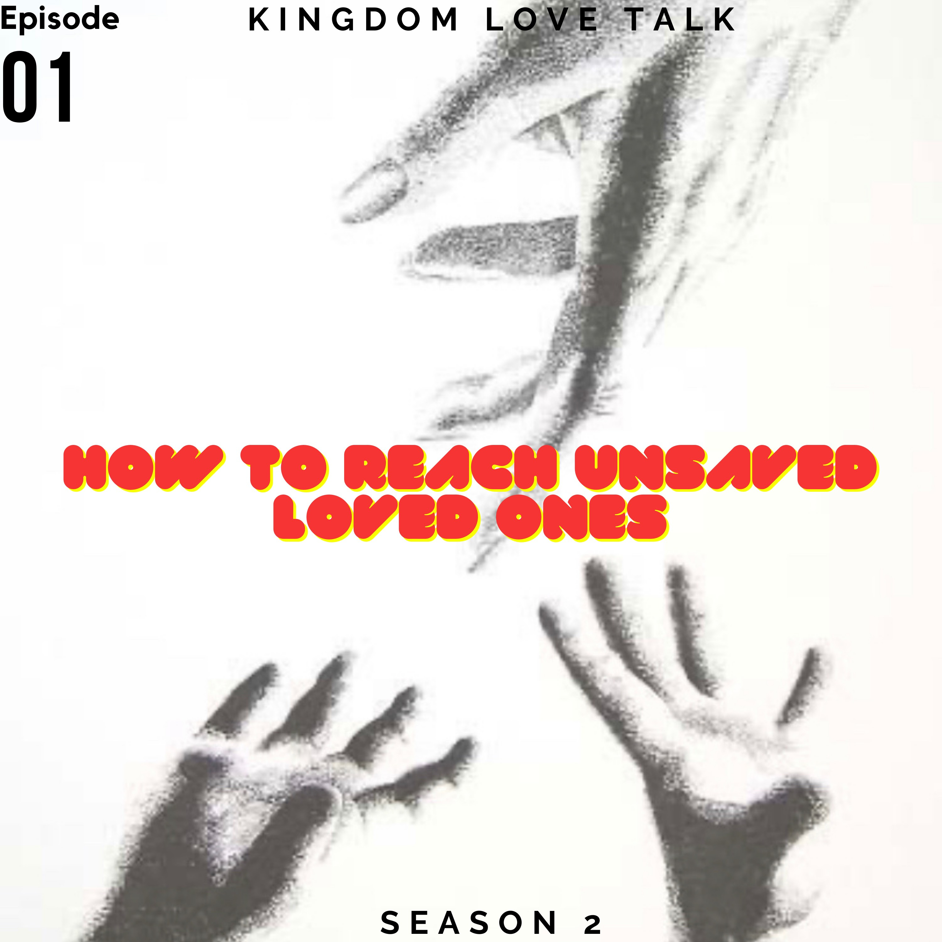 Kingdom Love Talk