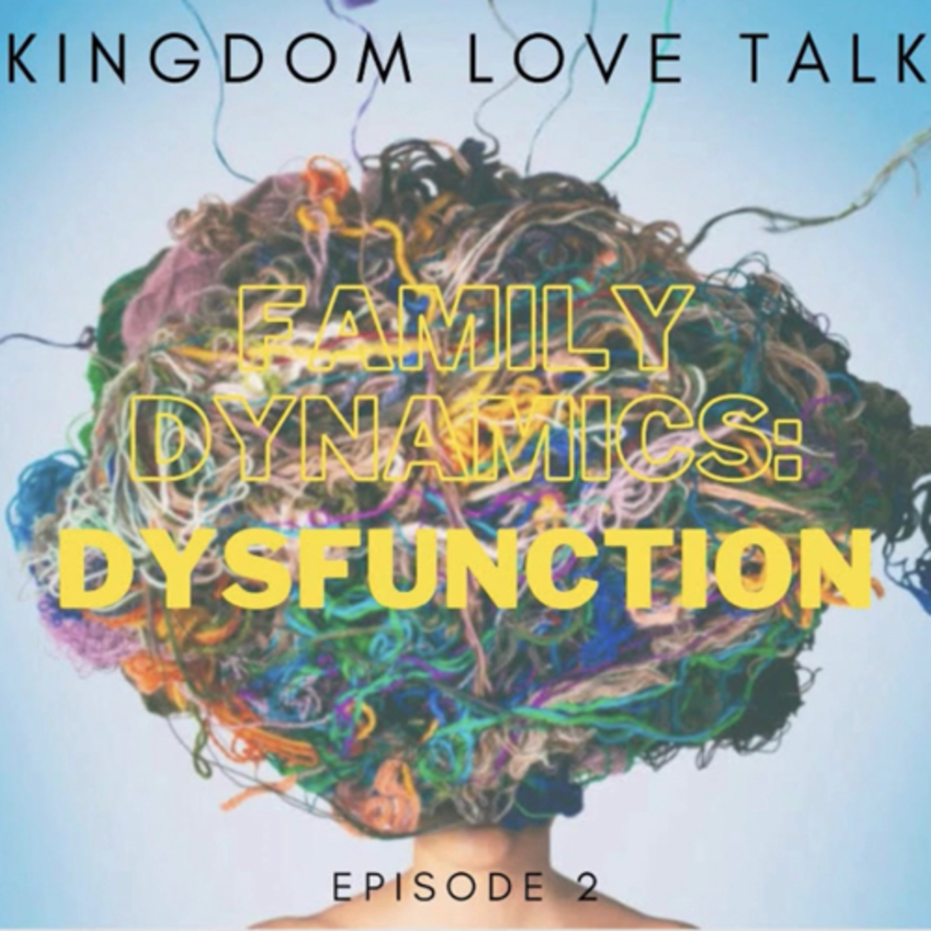 Family Dynamics: Dysfunction episode artwork
