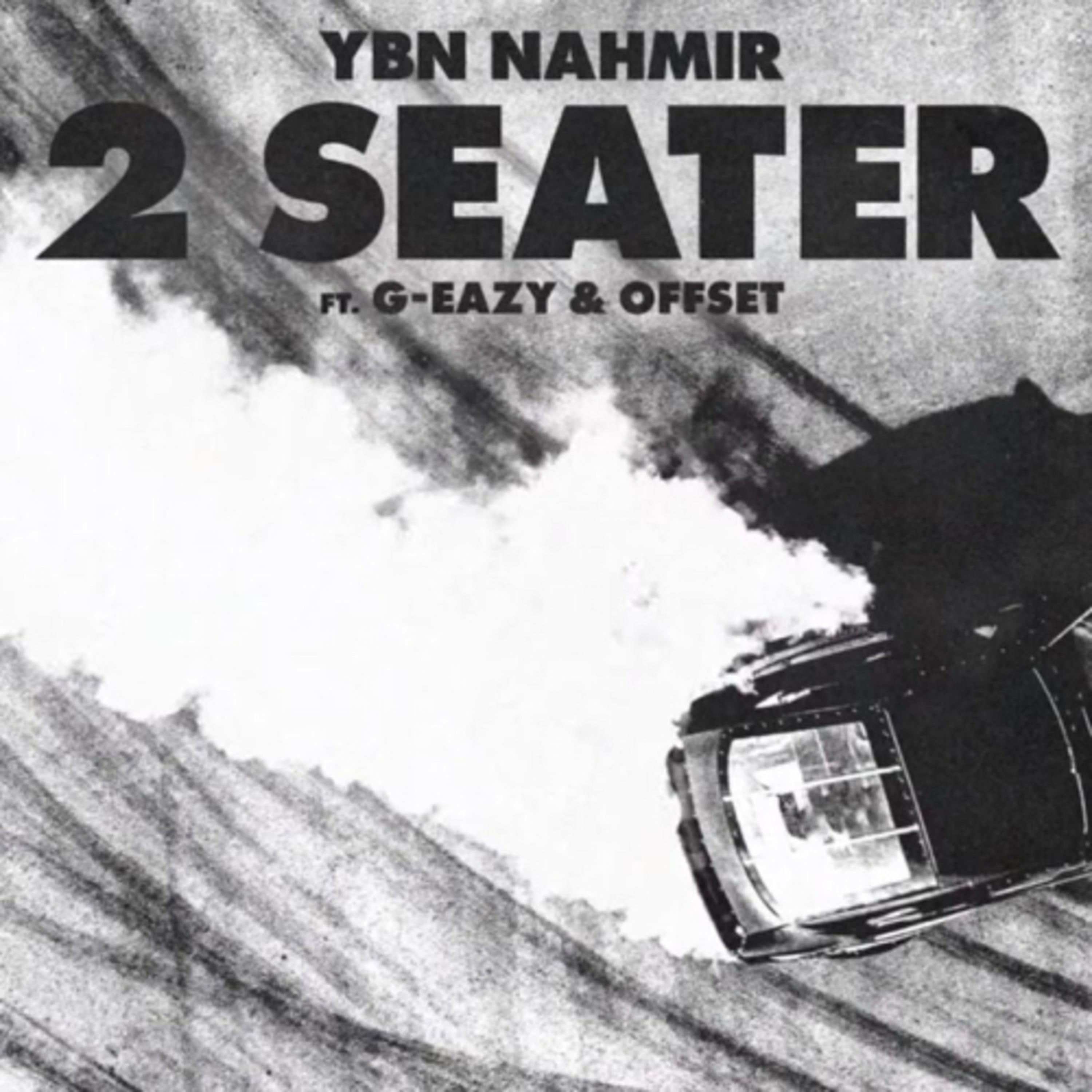 YBN Nahmir - 2 Seater (Ft. G Eazy & Offset)  episode artwork