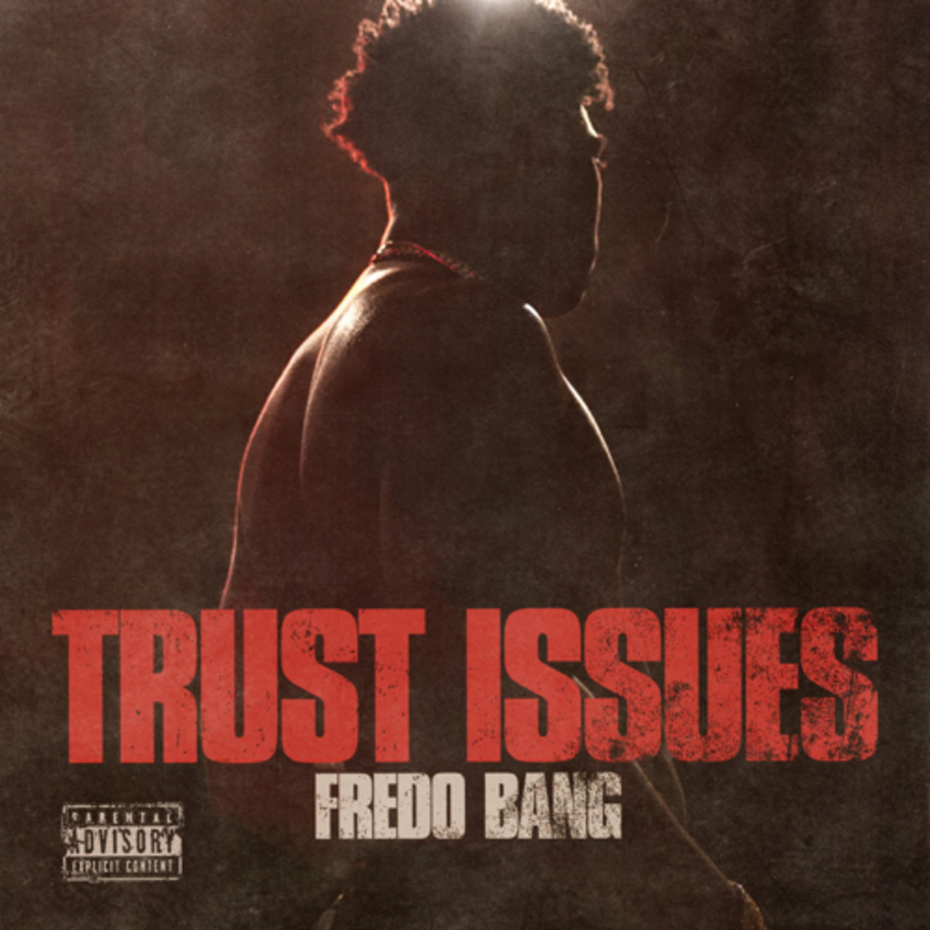 Fredo Bang - Trust Issues  episode artwork