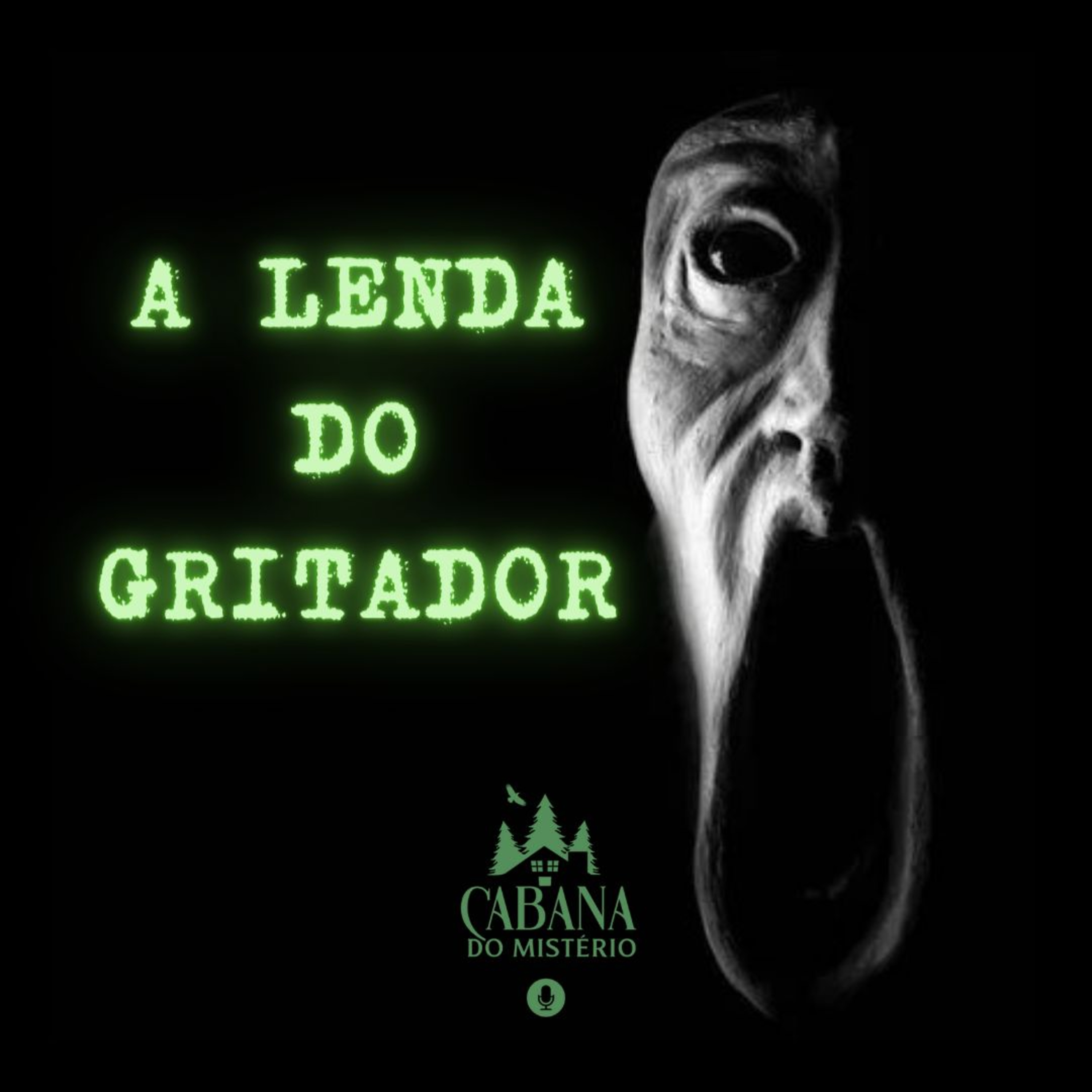 A Lenda do Gritador