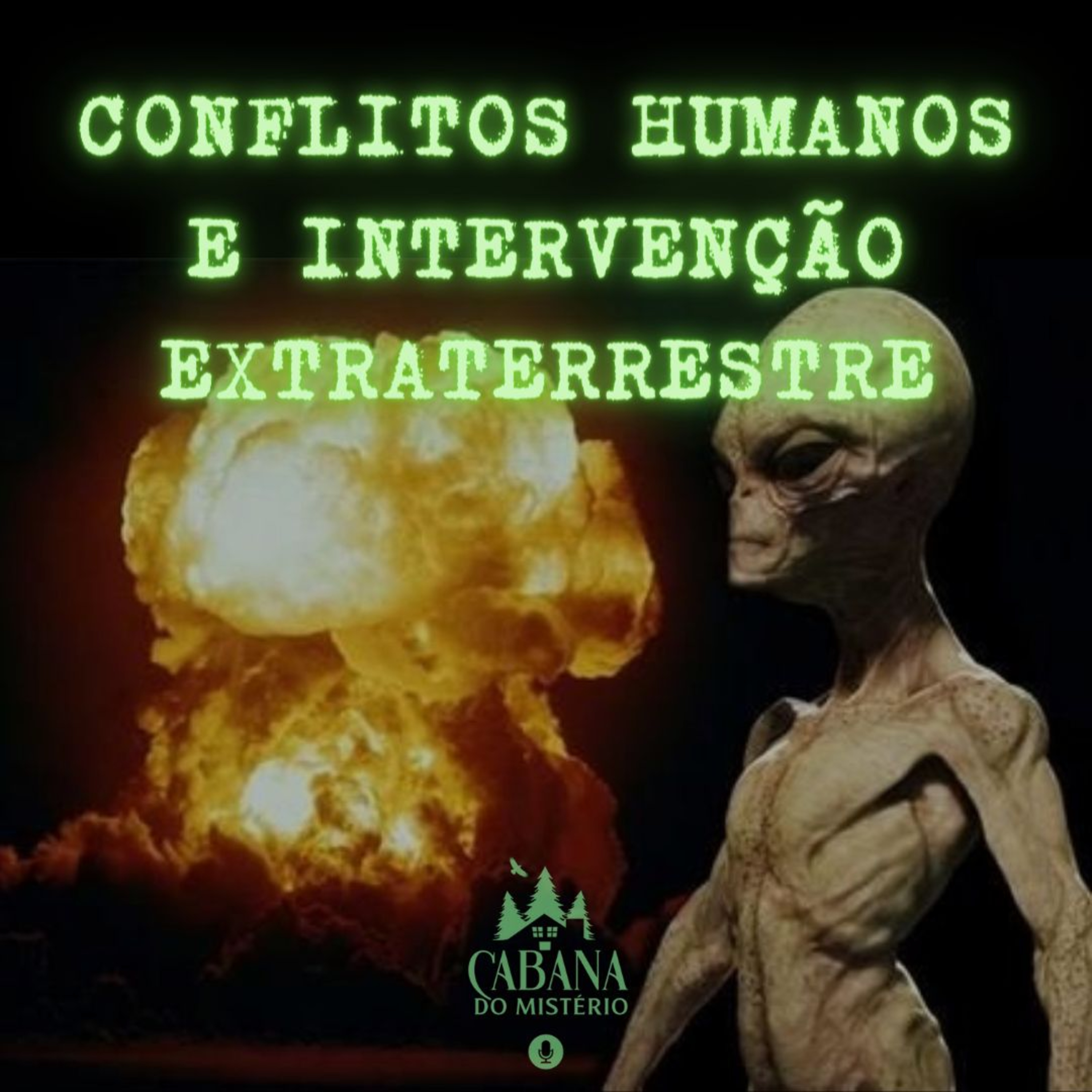 Conflitos Humanos e Intervenção Extraterrestre
