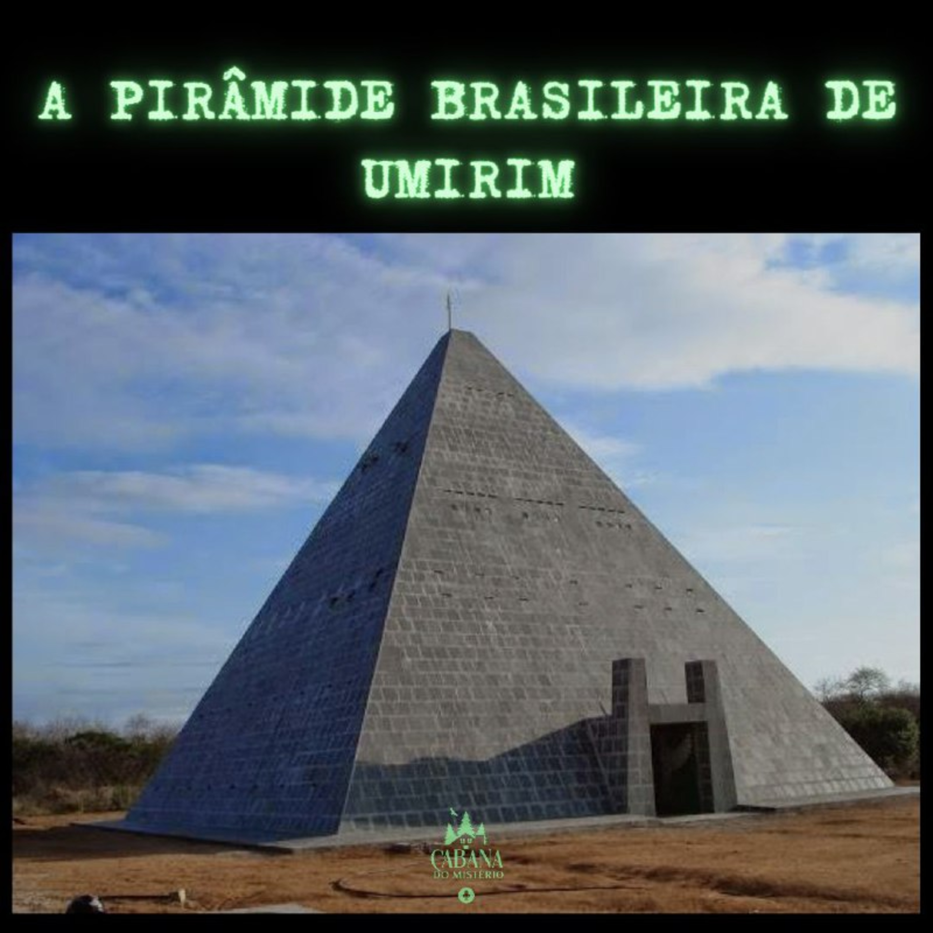 A Pirâmide Brasileira de Umirim