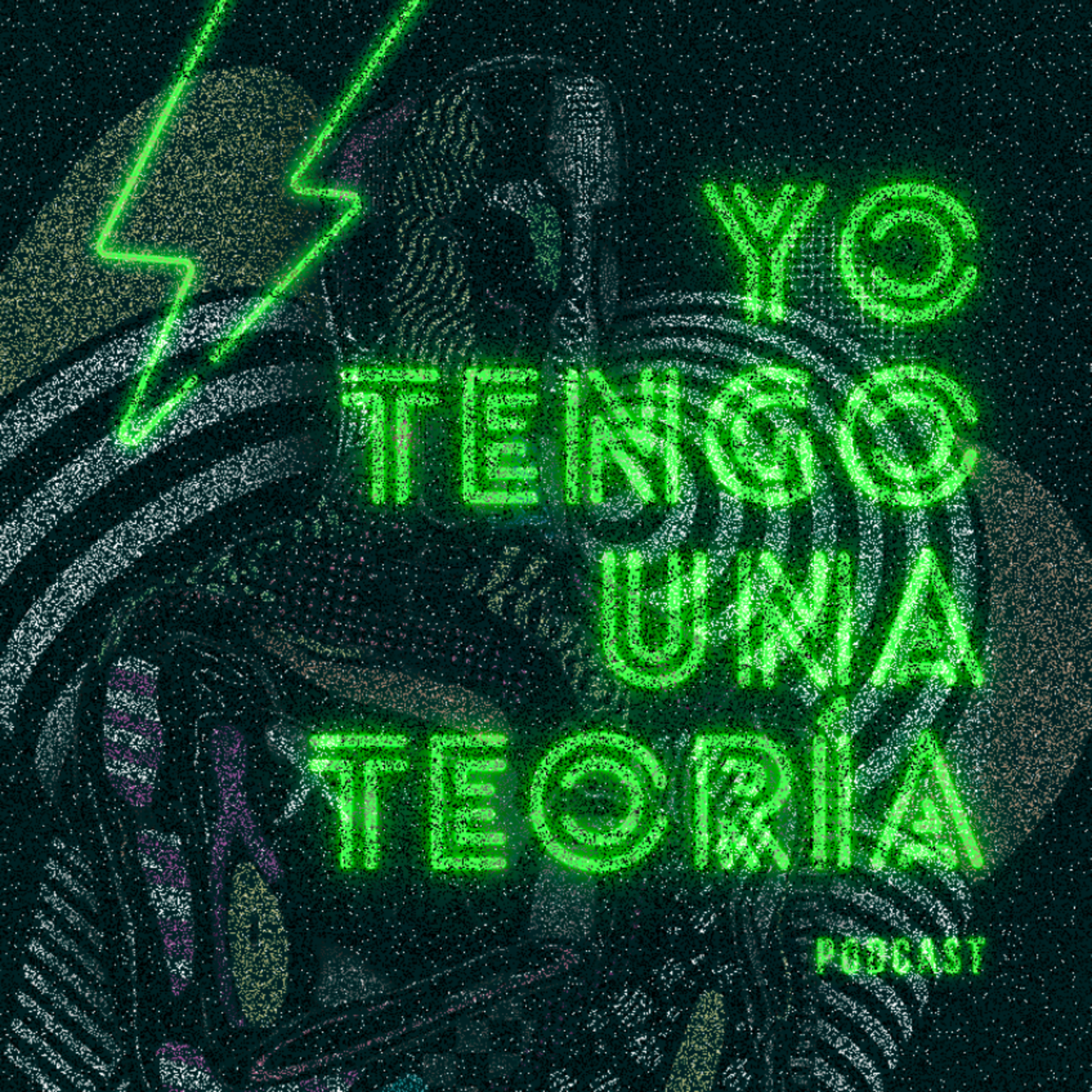 Yo tengo una teoría