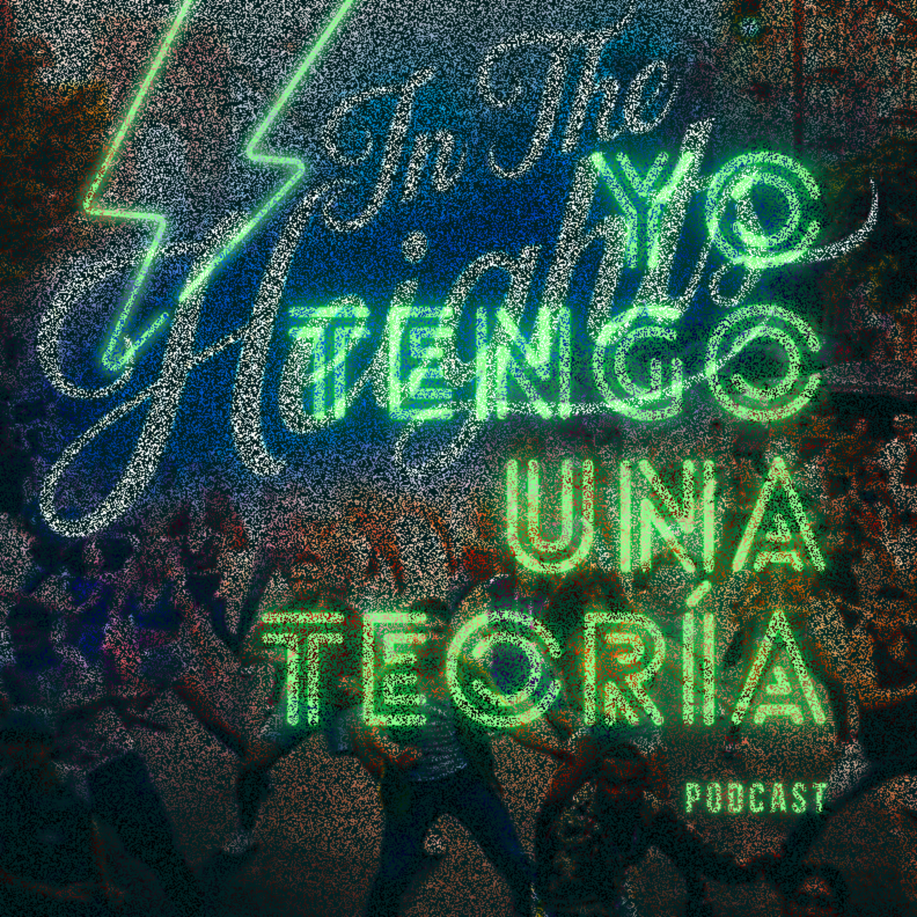Yo tengo una teoría