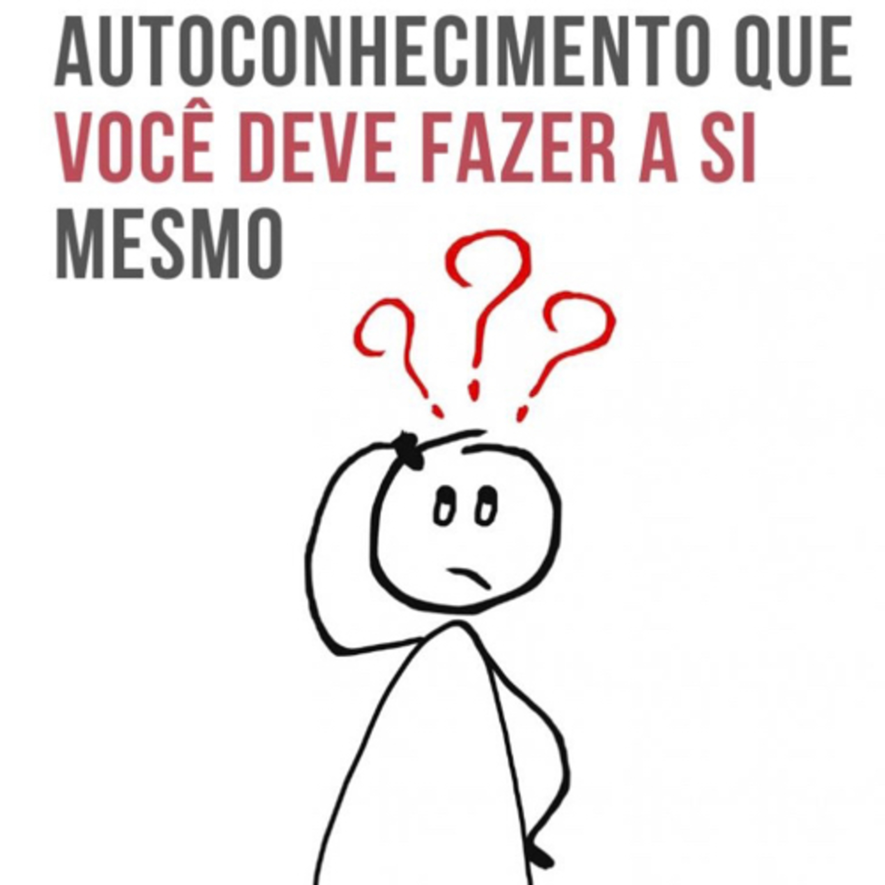 Auto conhecimento!!  episode artwork