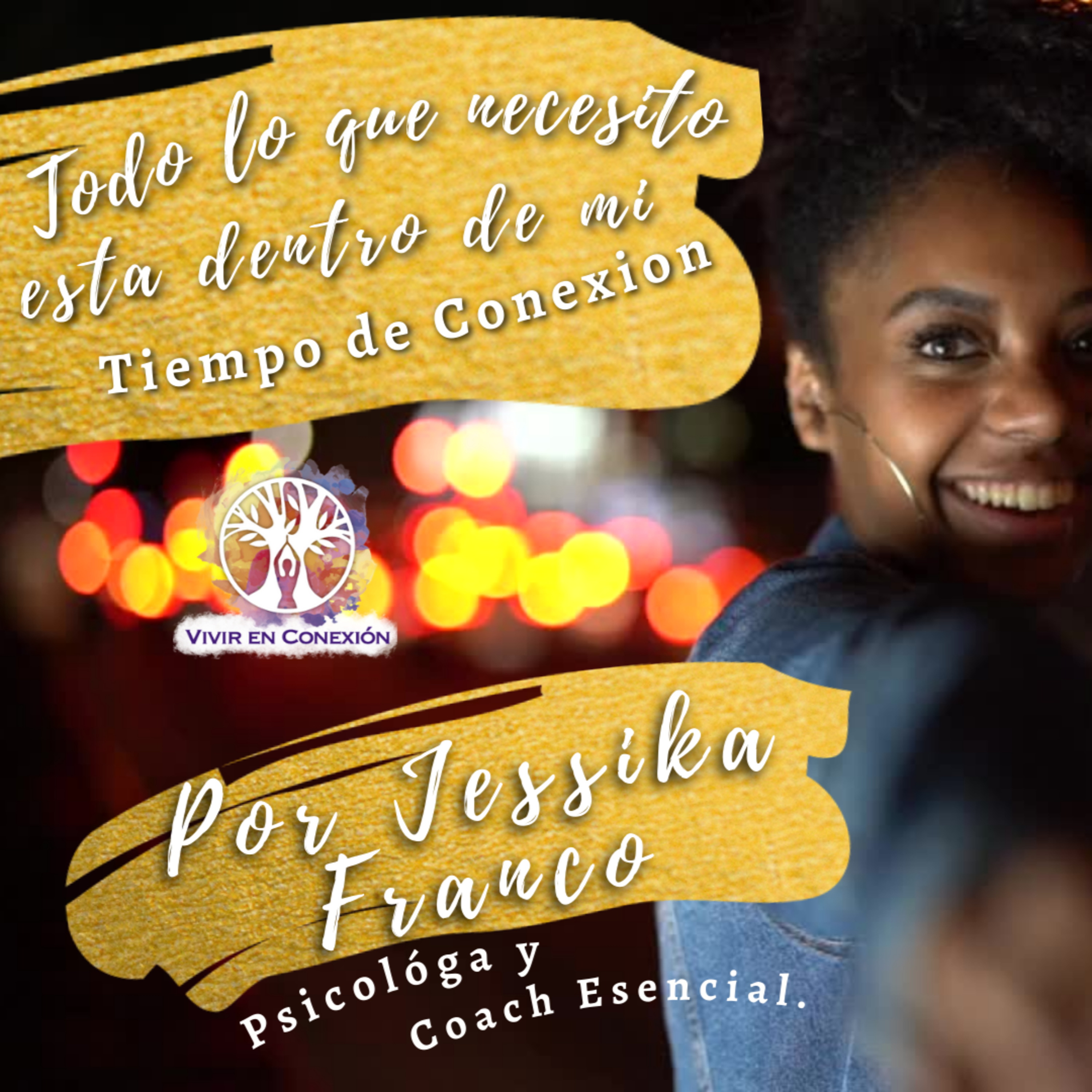 Vivir en conexión para tu vida y tu bienestar.