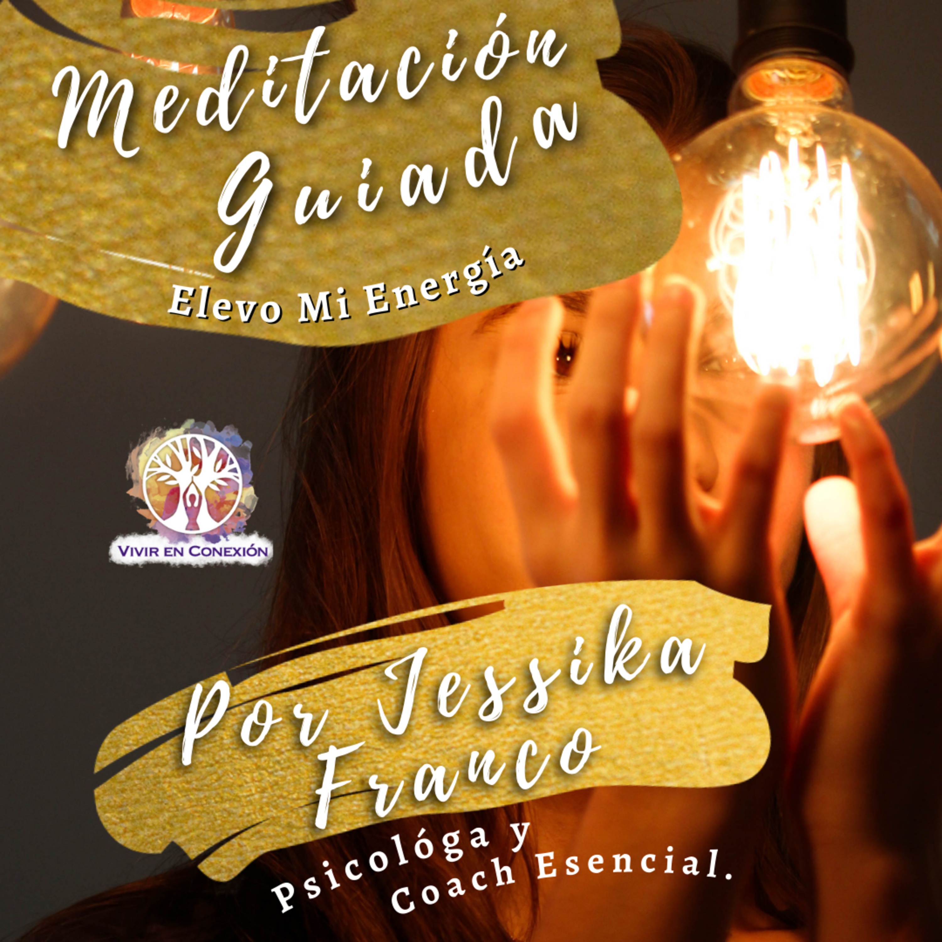 Vivir en conexión para tu vida y tu bienestar.
