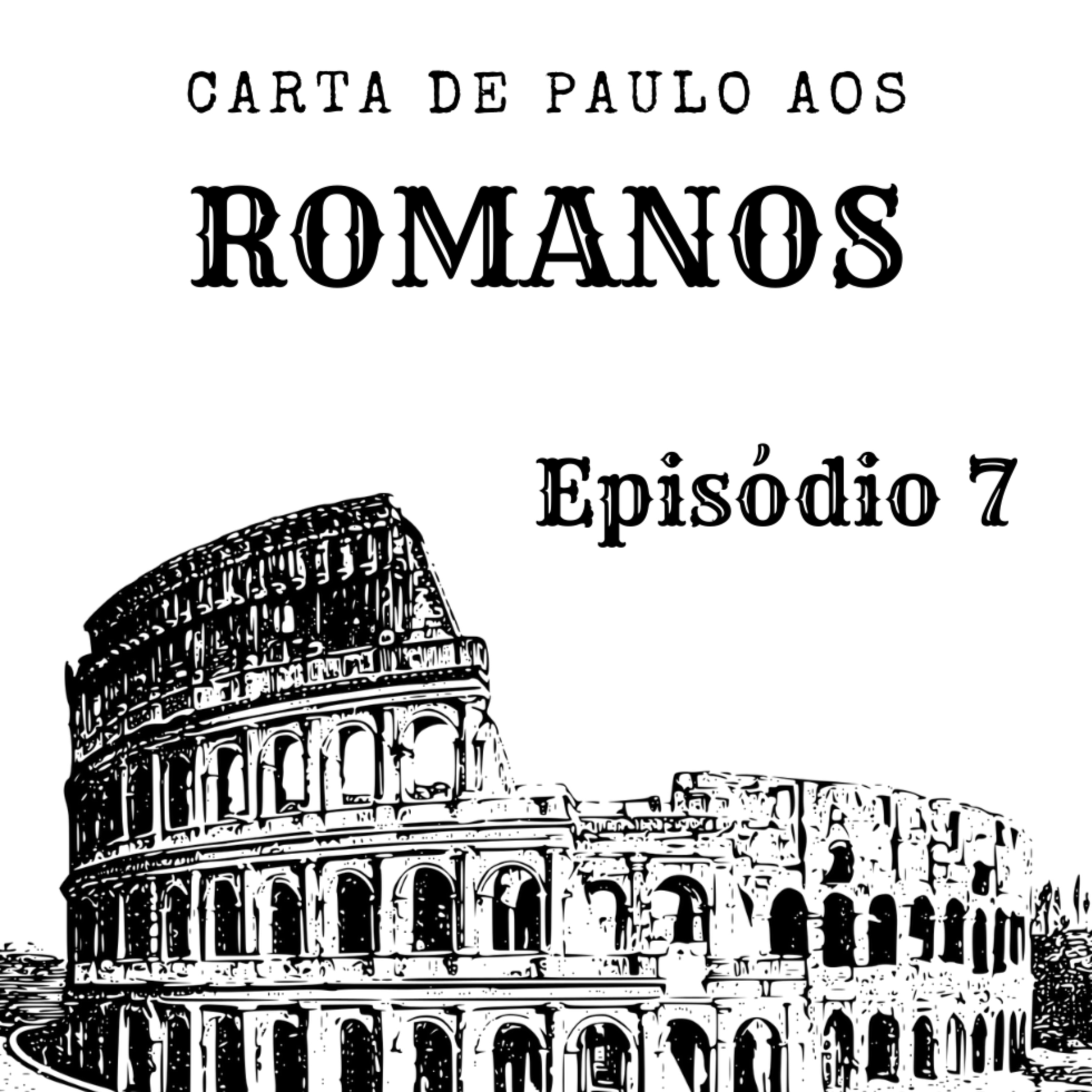 Romanos 12 - Episódio 7 - Alegrem-se com os que se alegram e chorem com os que choram - Introdução episode artwork