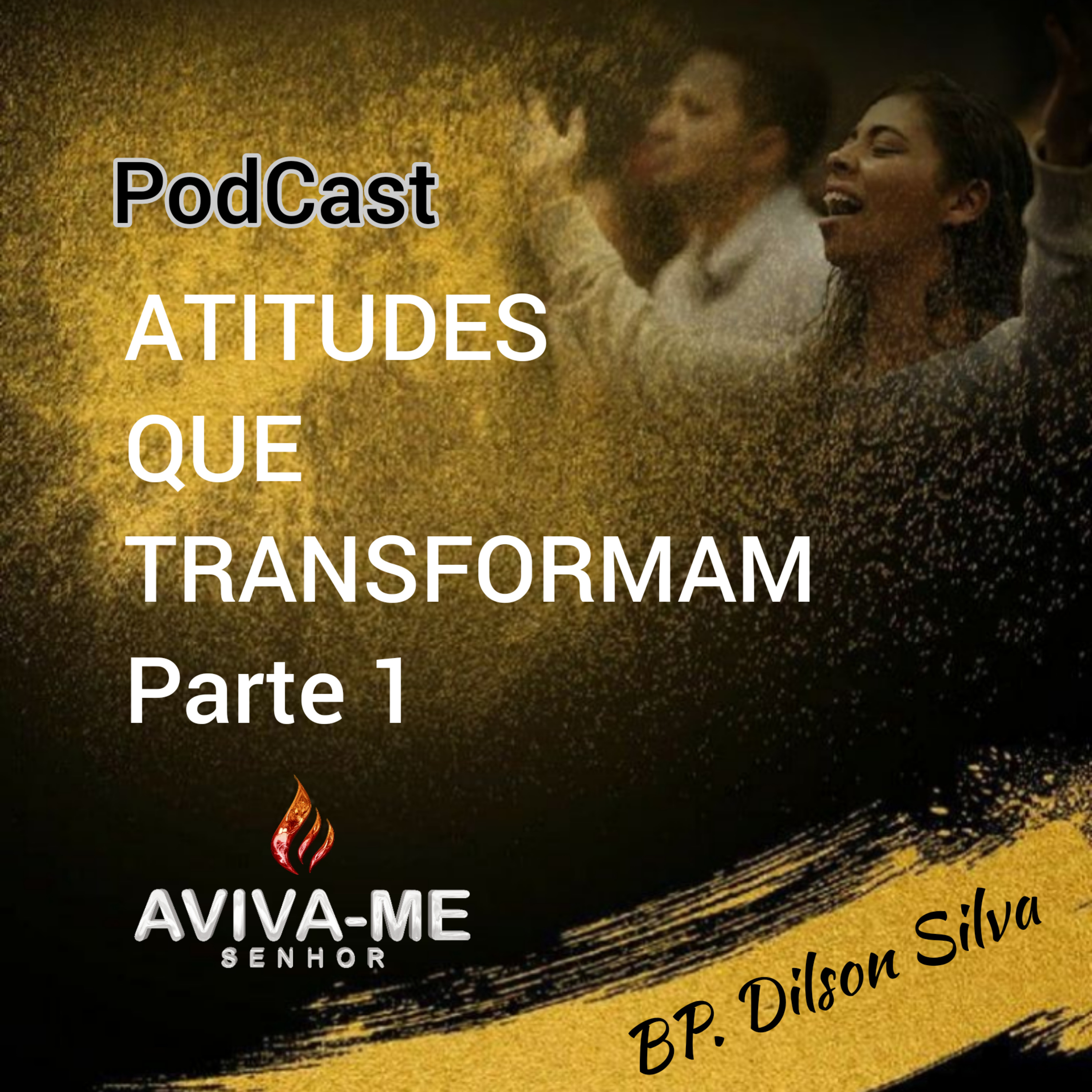 ATITUDES QUE TRANSFORMAM parte 1 episode artwork