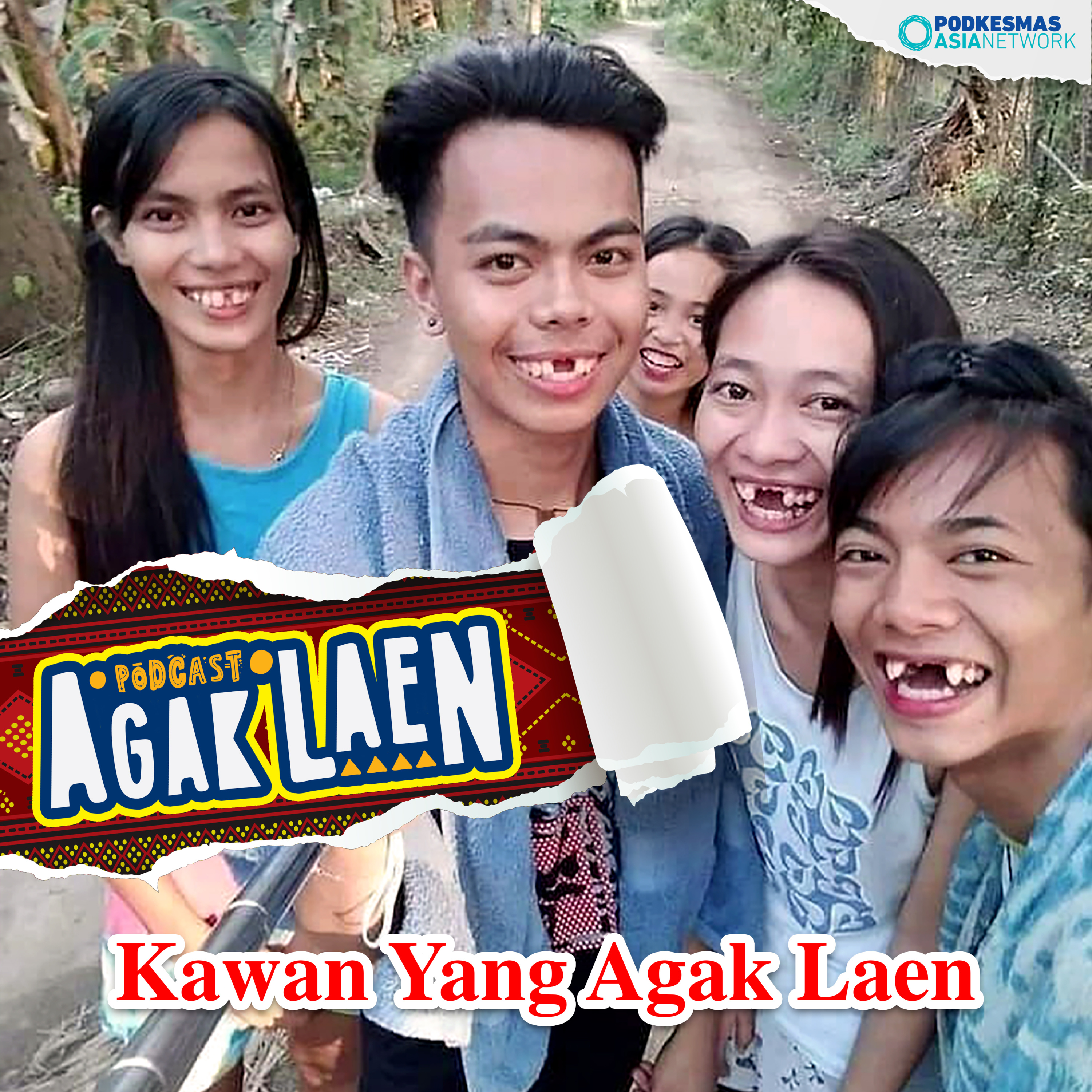 AGAK LAEN!