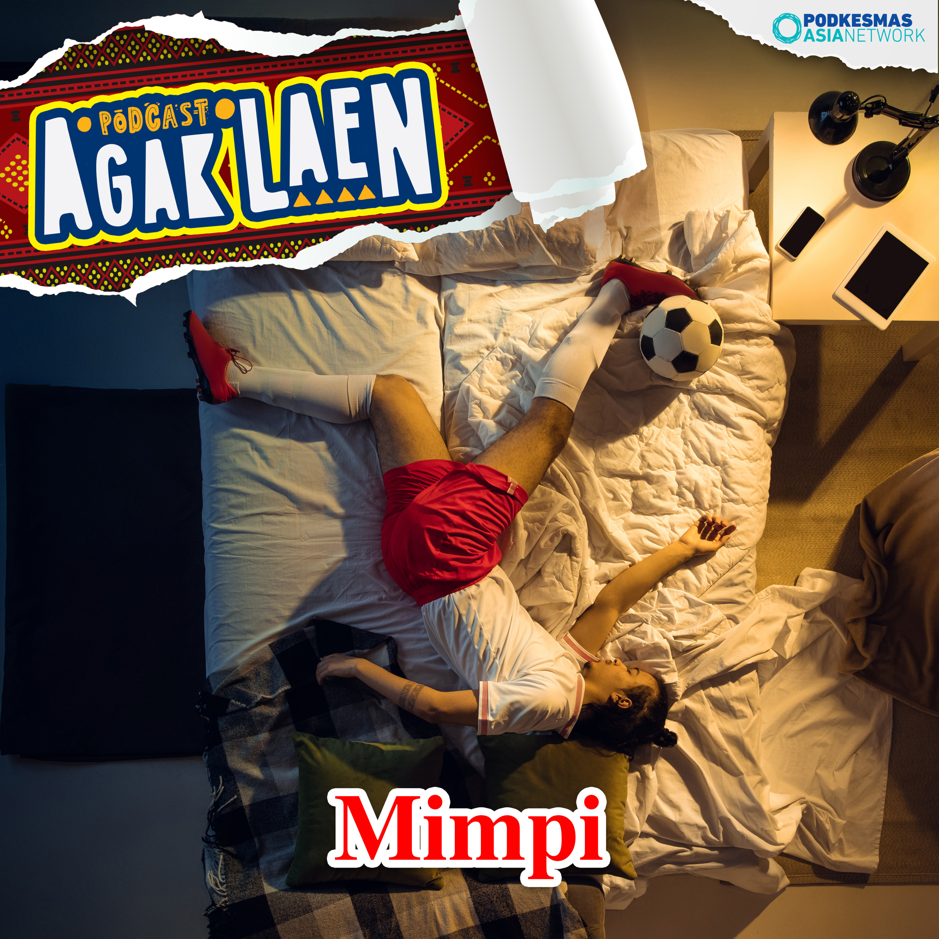 AGAK LAEN!