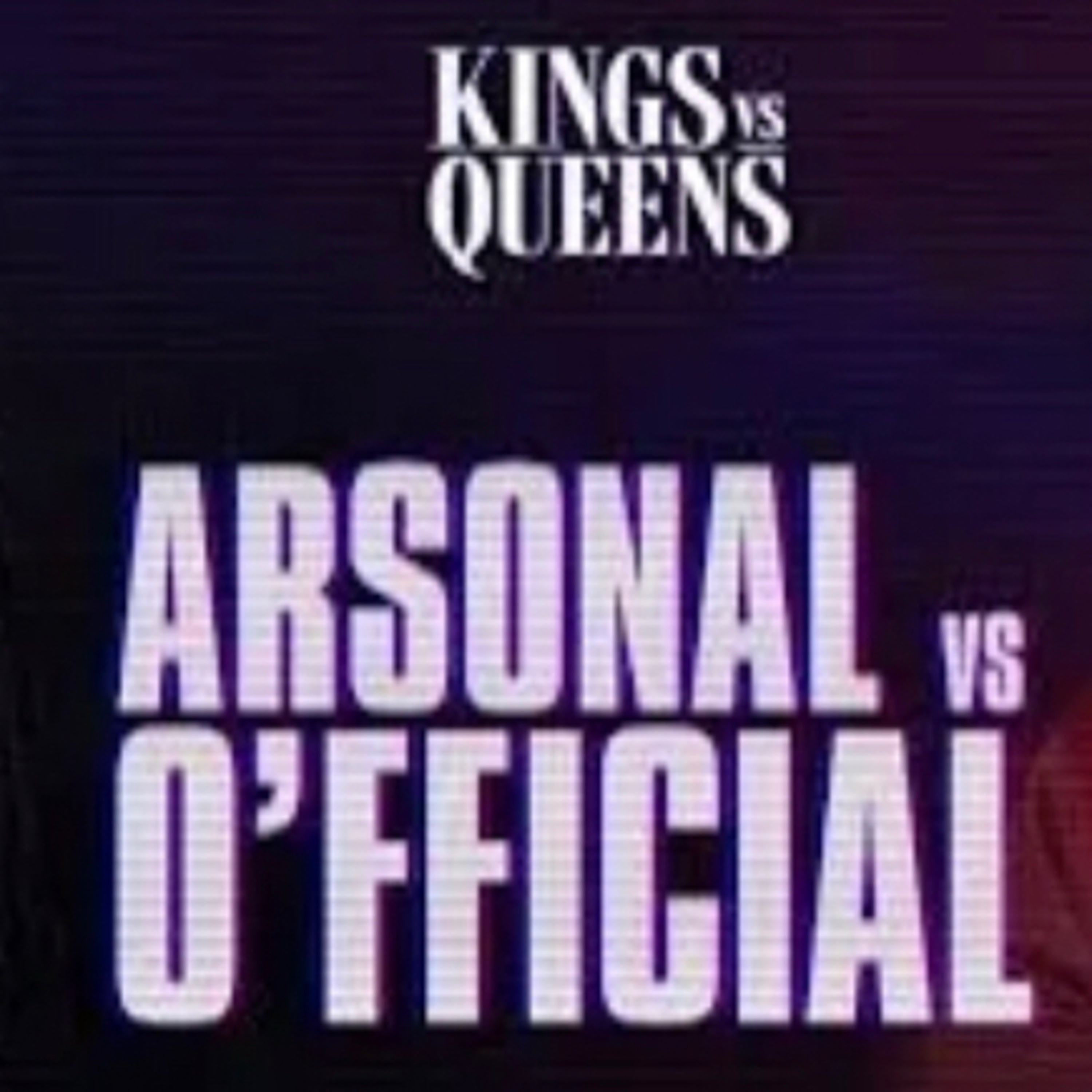 Arsonal vs Official (Battle Rap)  episode artwork