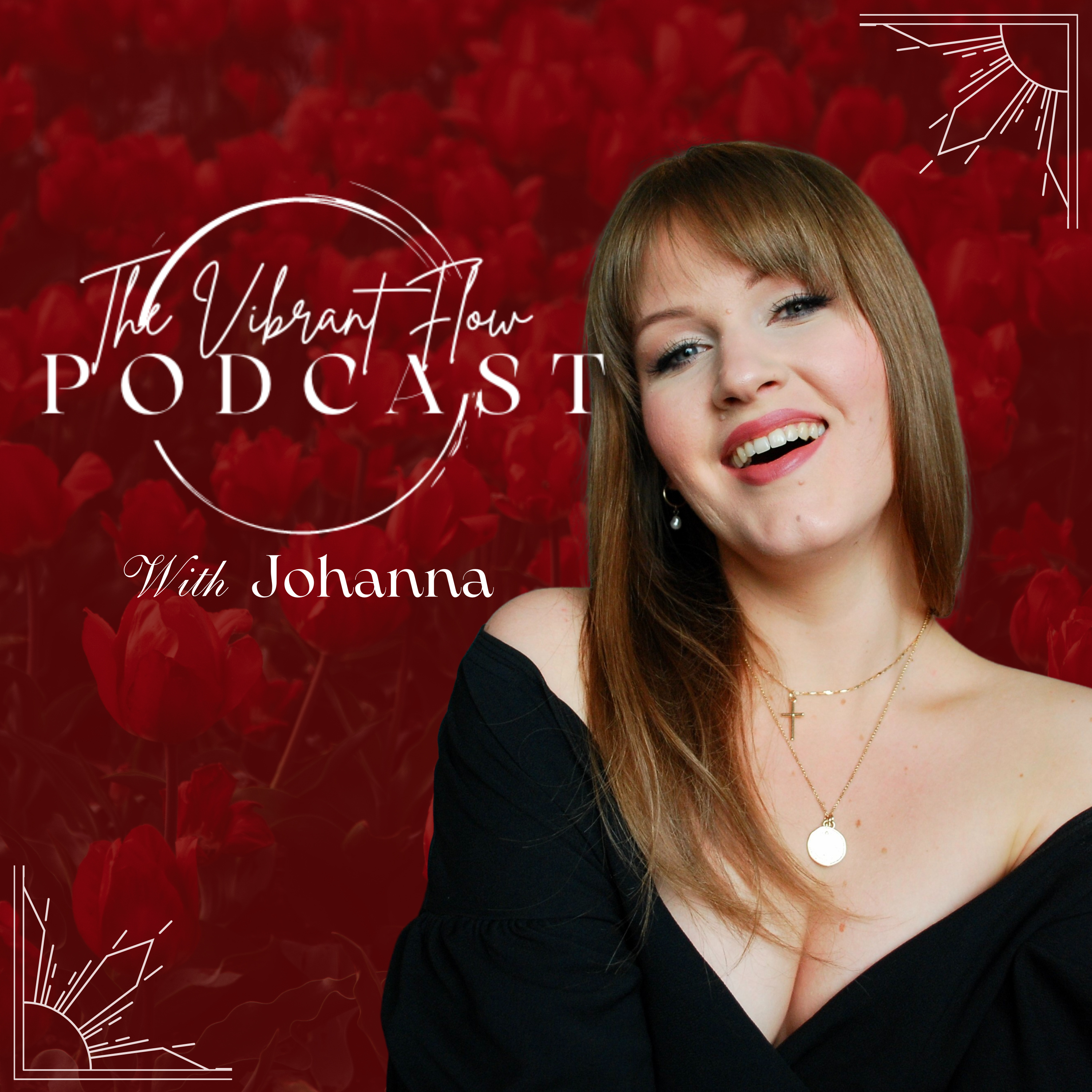 The Vibrant Flow Podcast | Faith-Fueled Confidence, Creativity, Business for Women on a Mission
