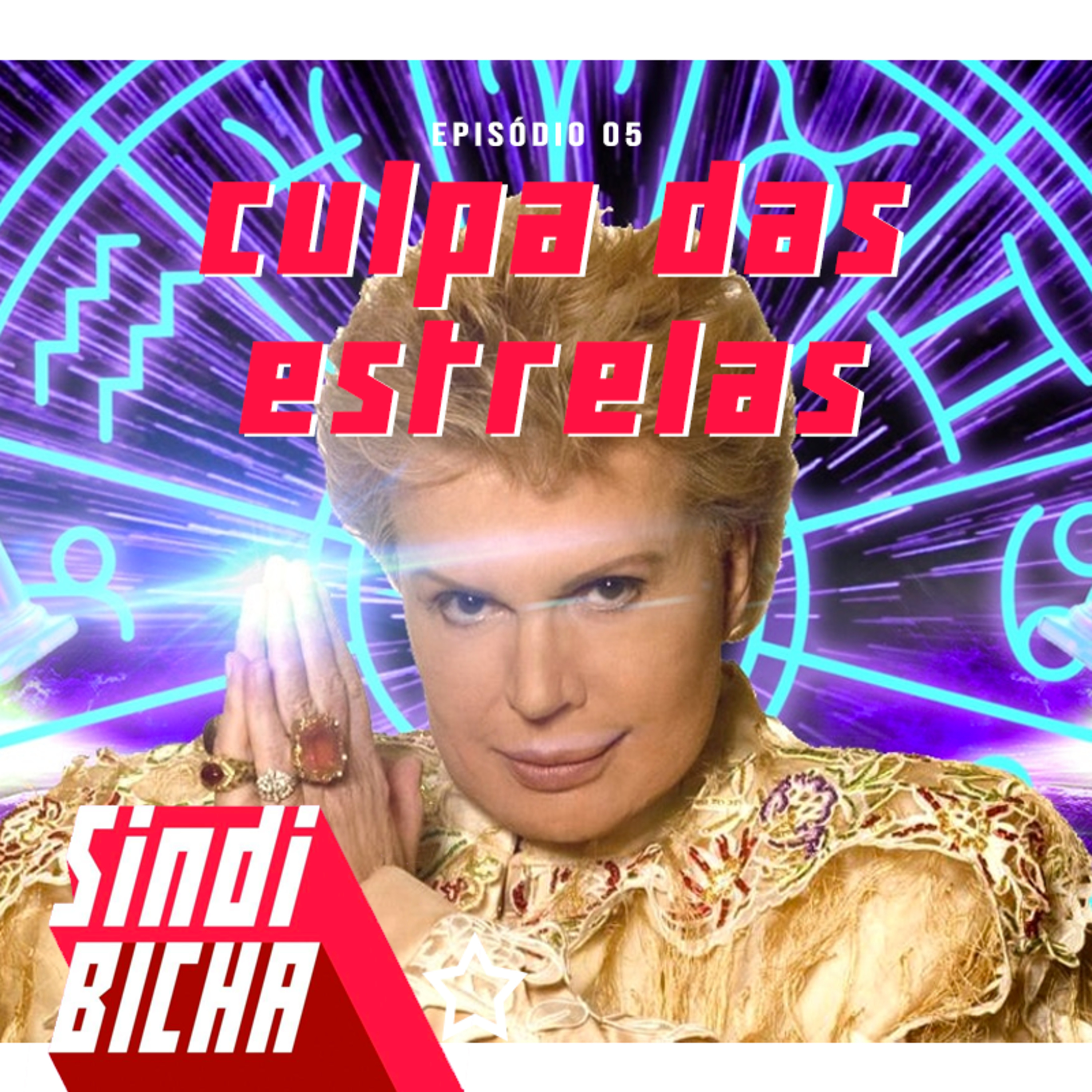 SINDIBICHA #05 | Culpa das estrelas