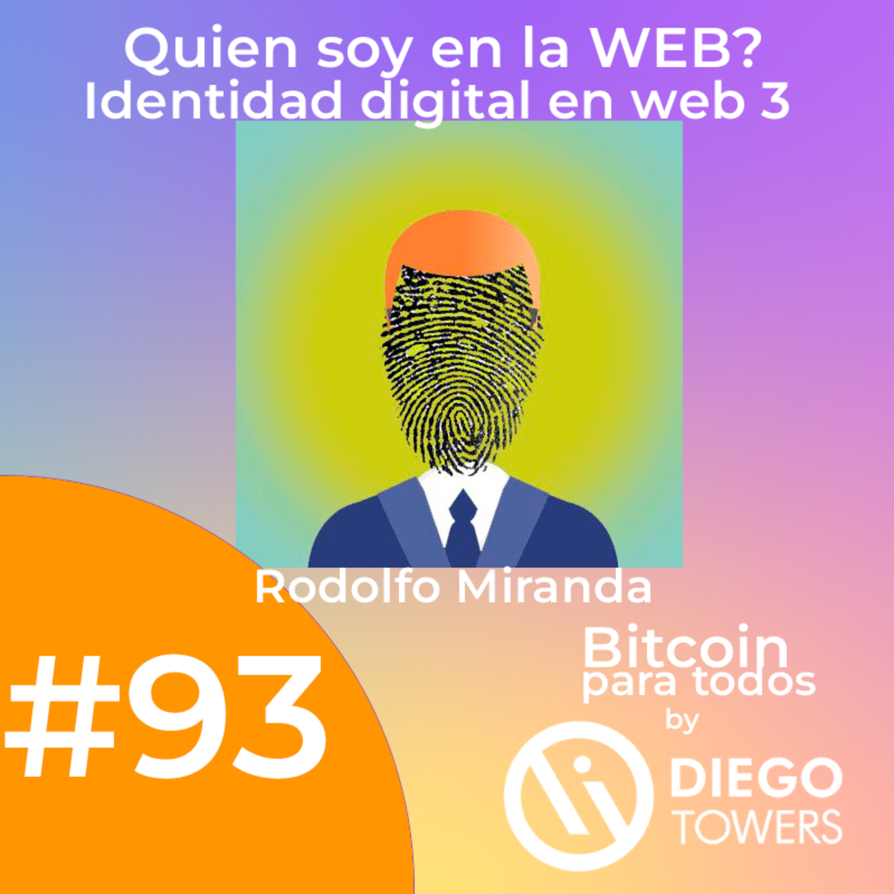 Qué es la identidad digital? Qué puede aportar web3 al respecto? - Episodio #93 episode artwork