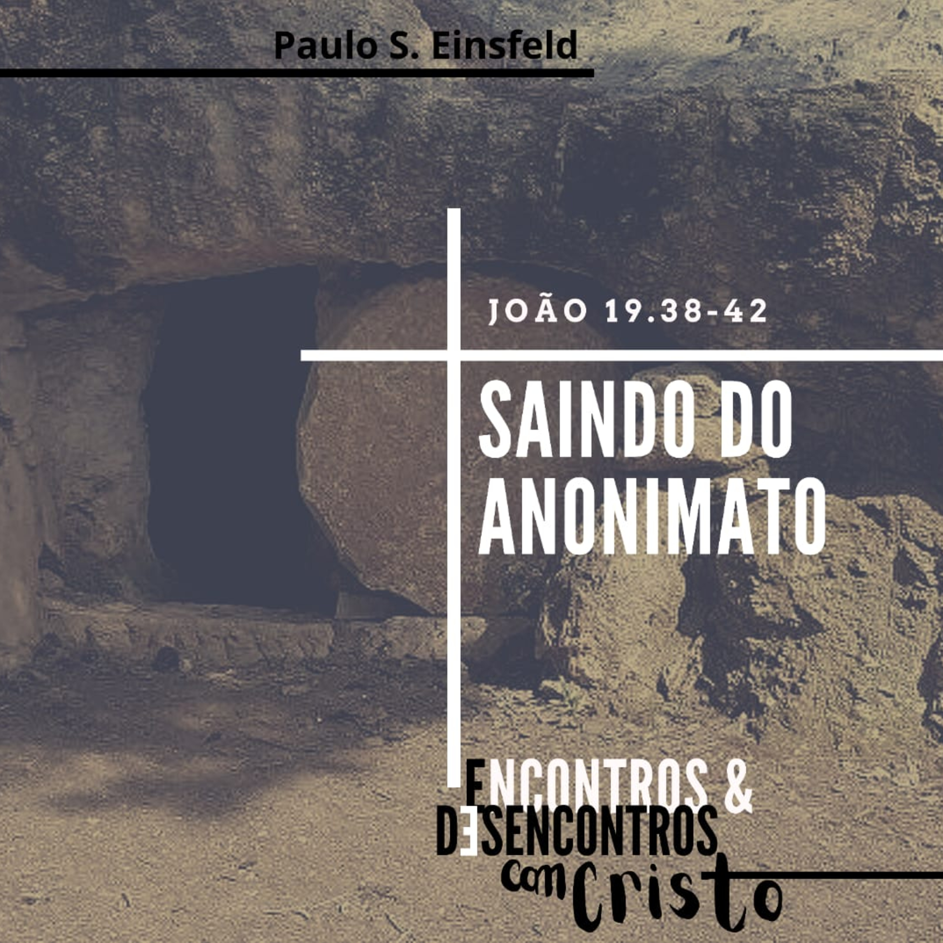 Saindo do anonimato episode artwork