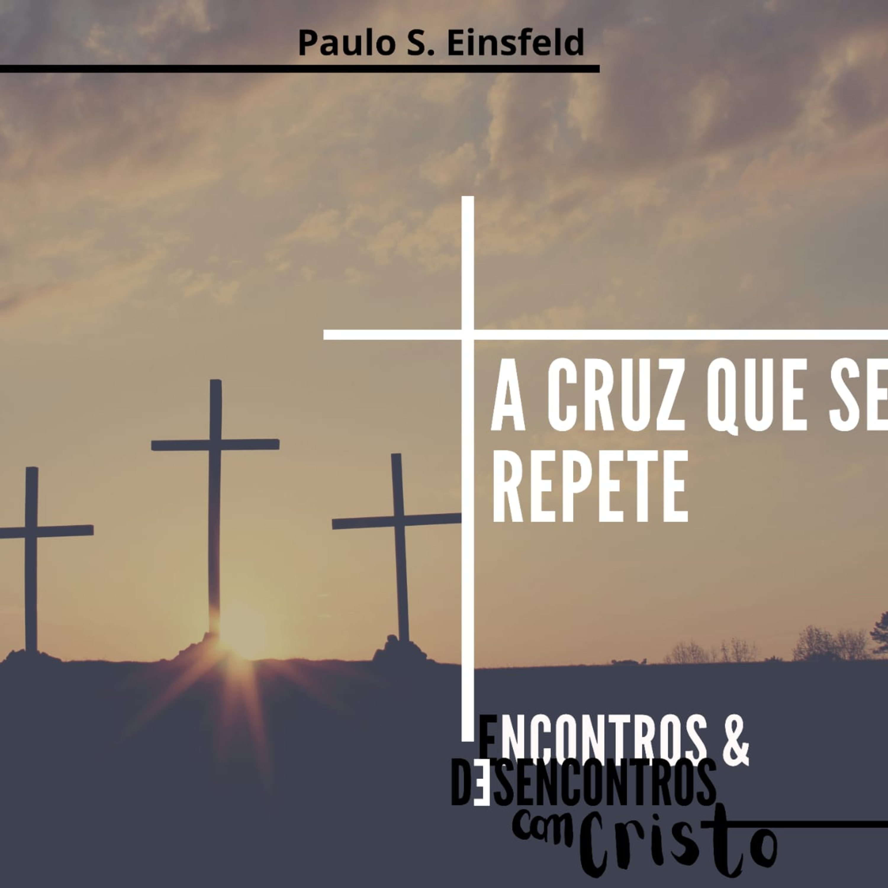 A cruz que se repete episode artwork