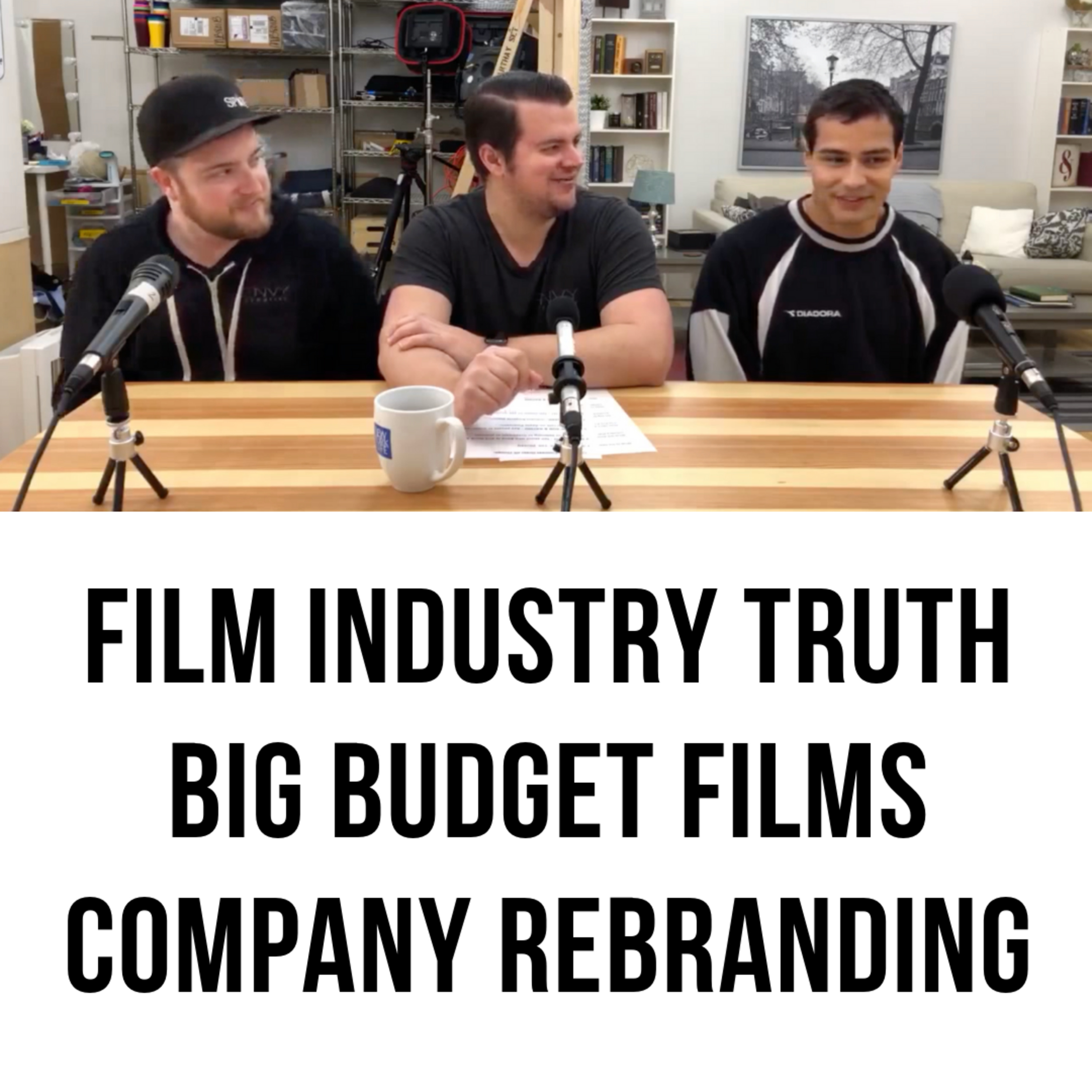 Film Industry Truth, Big Budget Films, Company Rebranding