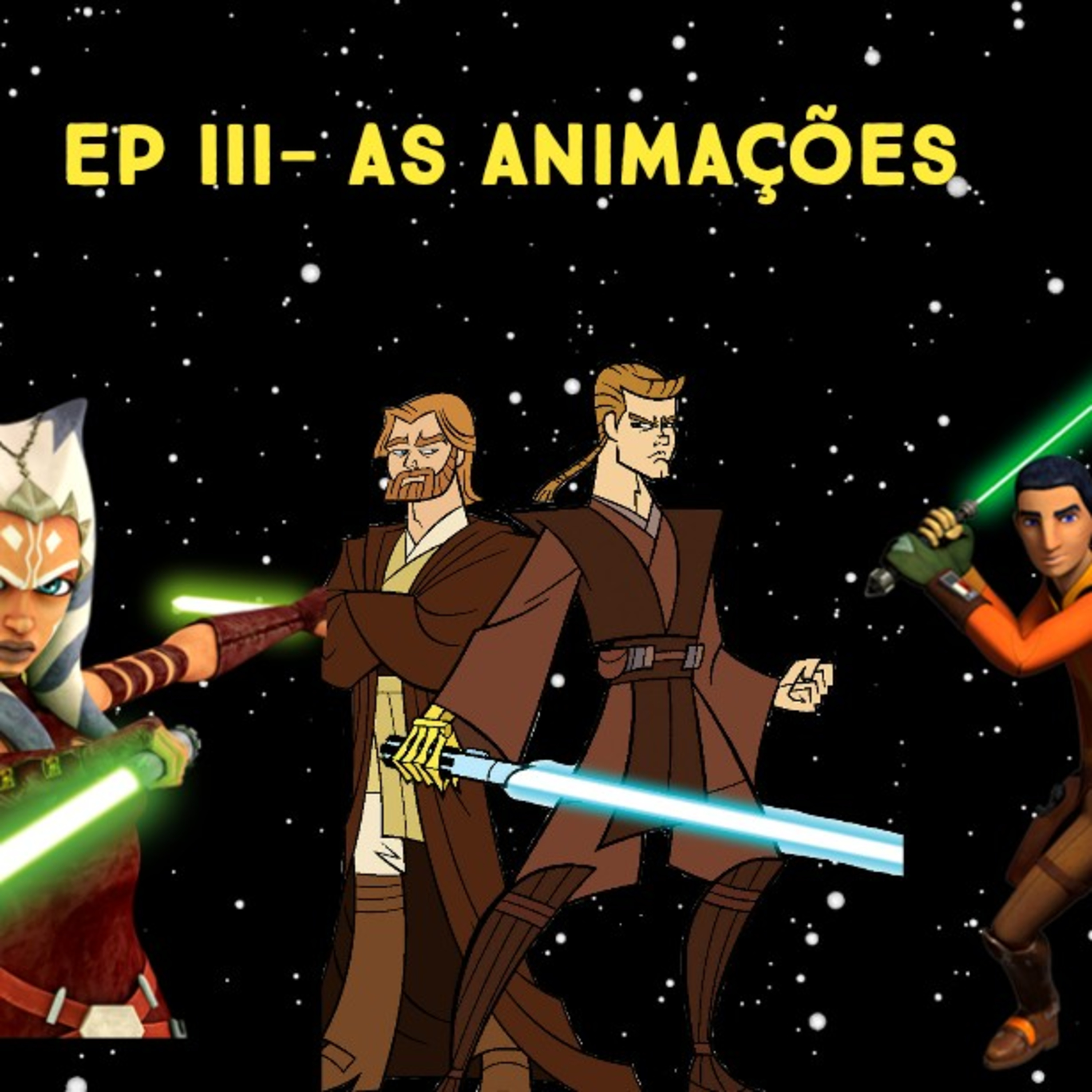 EP III- As Animações  episode artwork