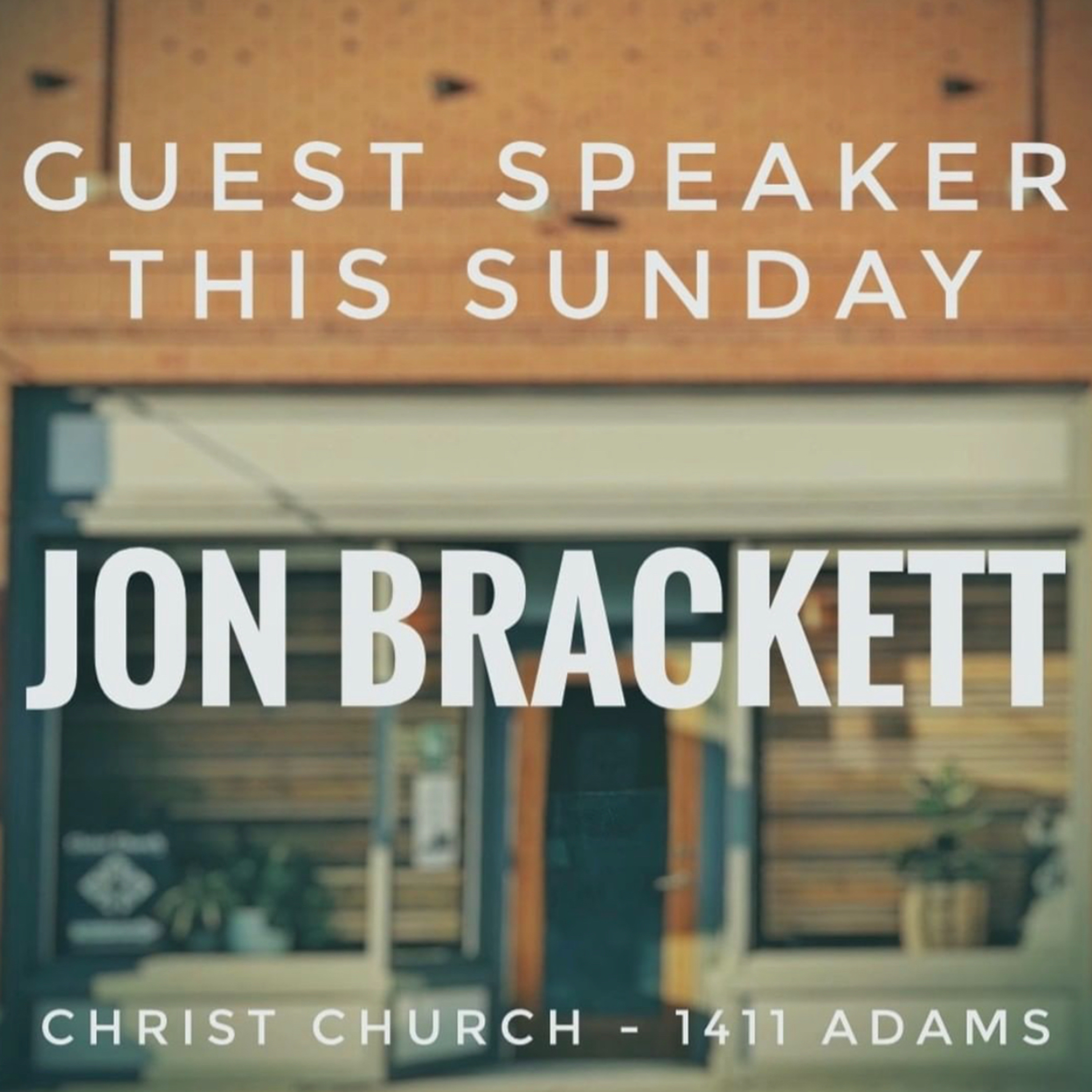 Guest Speaker - Jon Brackett