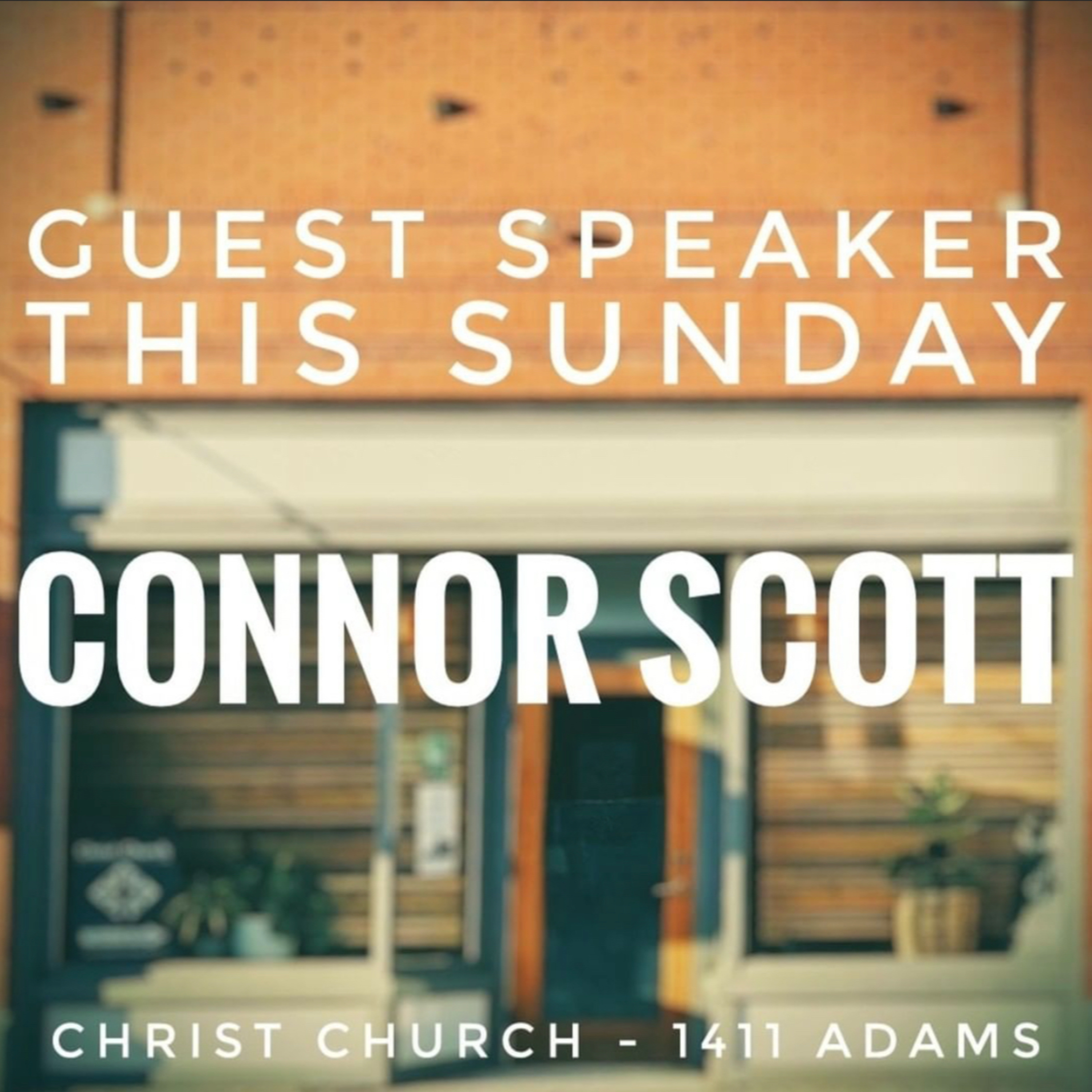 Guest Speaker - Connor Scott