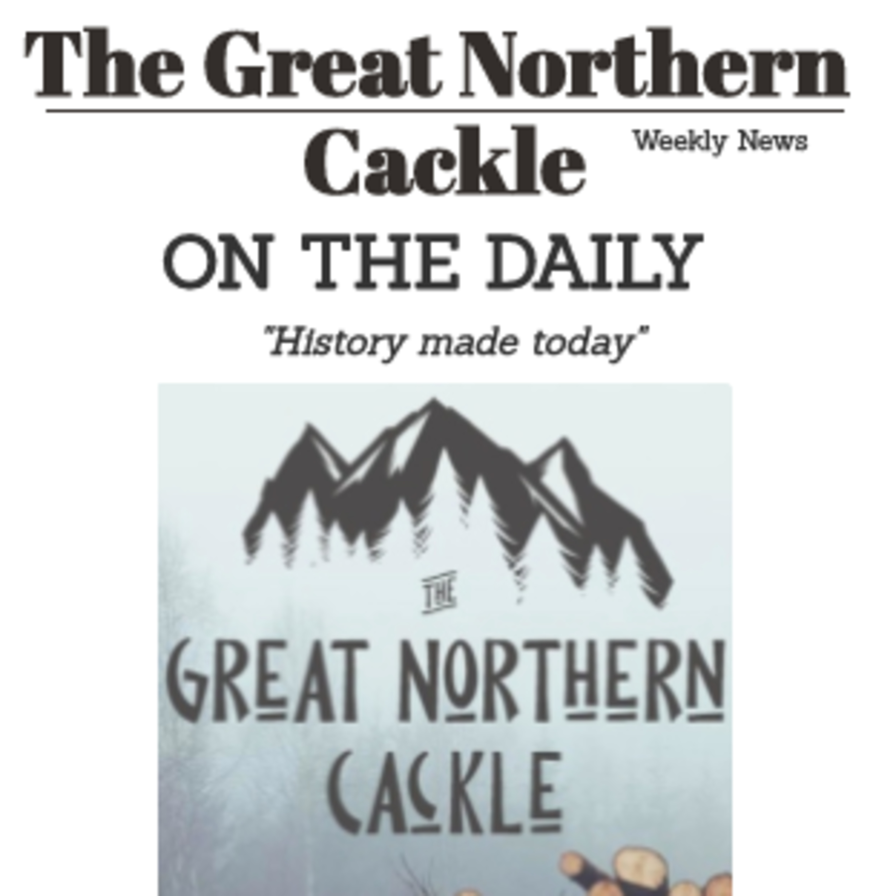 The Great Northern Cackle