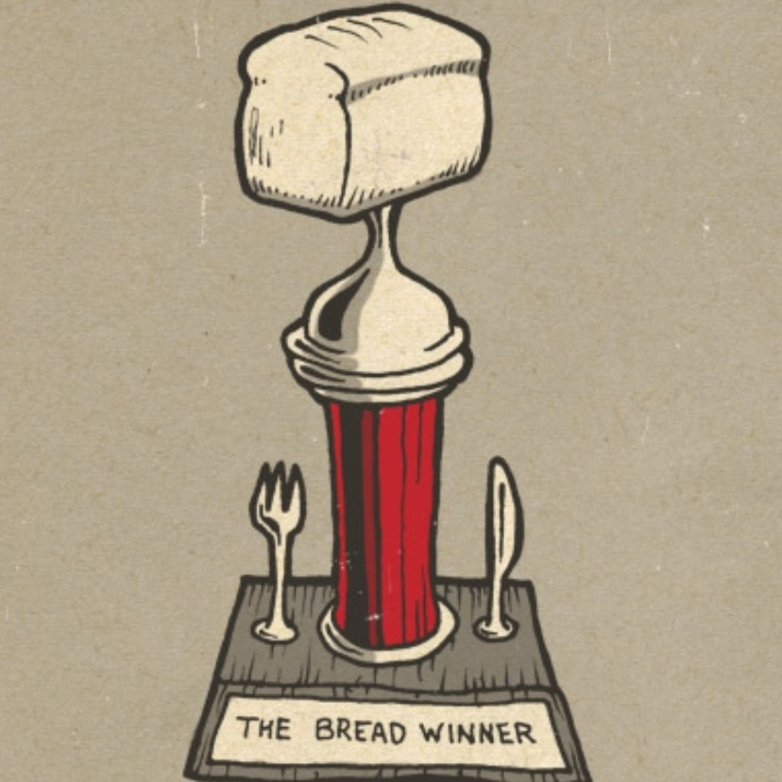 Ep. 11 "The Bread Winner" 🍞 🏆 episode artwork