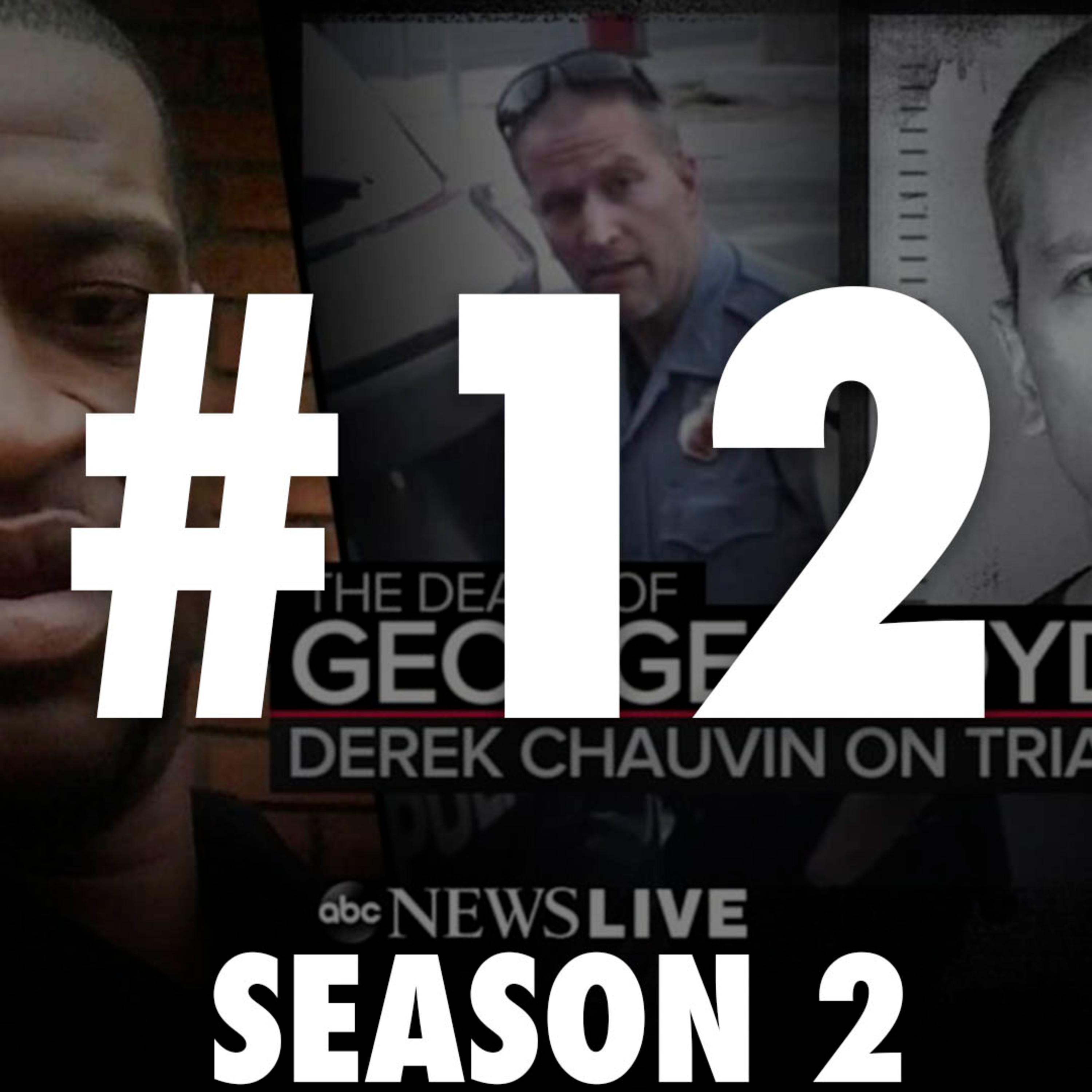 The Derek Chauvin Trial episode artwork