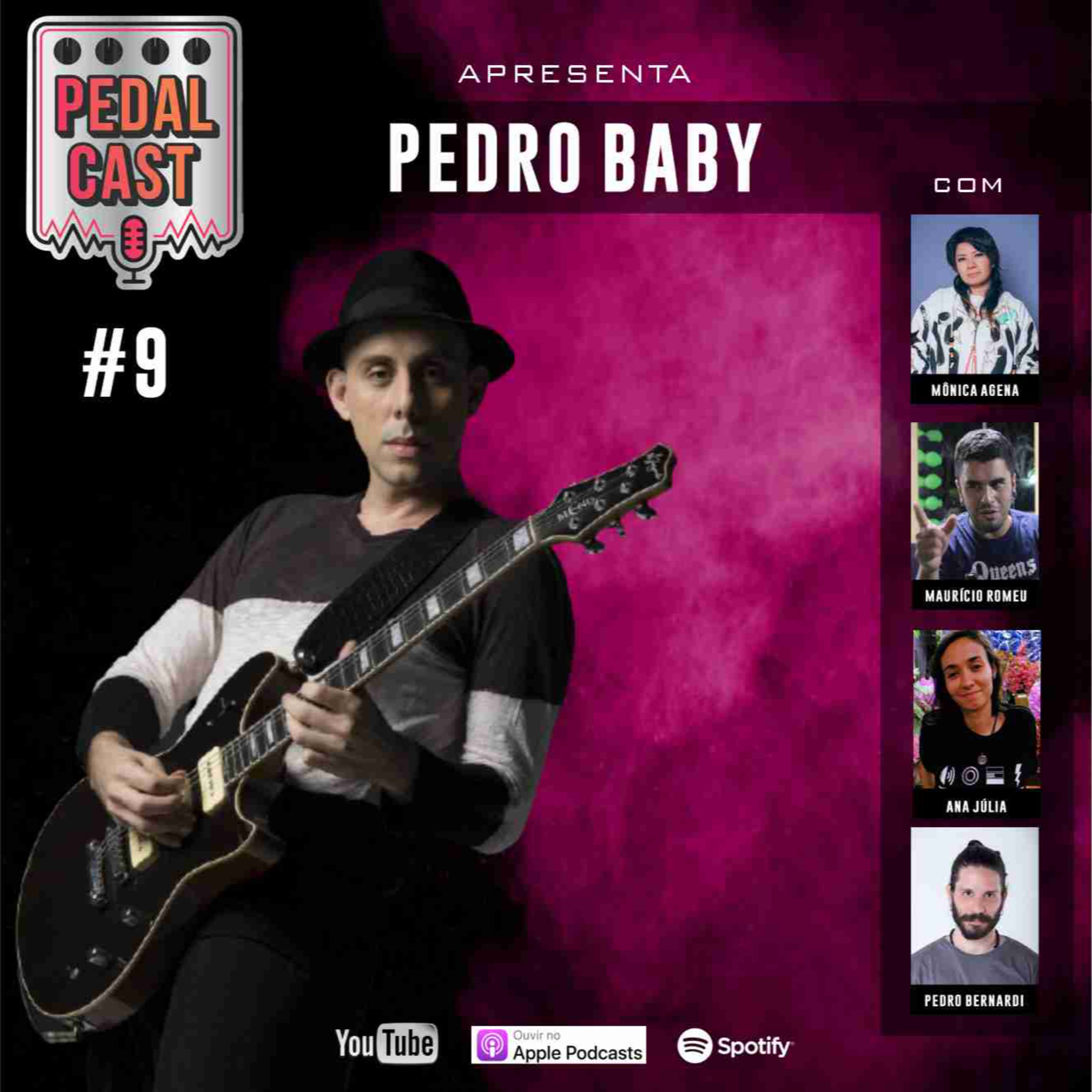 PEDALCAST #9 | Pedro Baby episode artwork