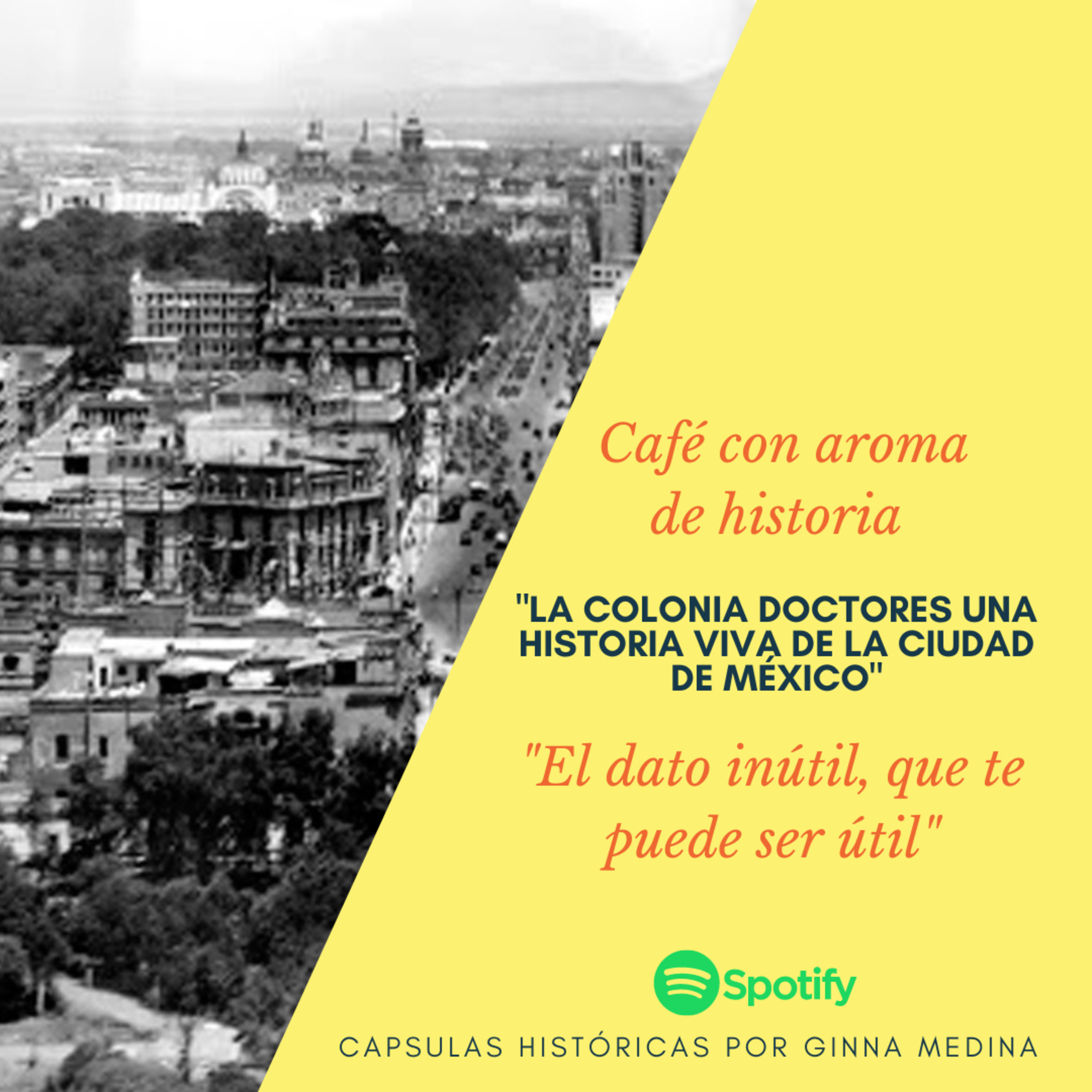 “La doctores una historia viva de la Ciudad de México” episode artwork