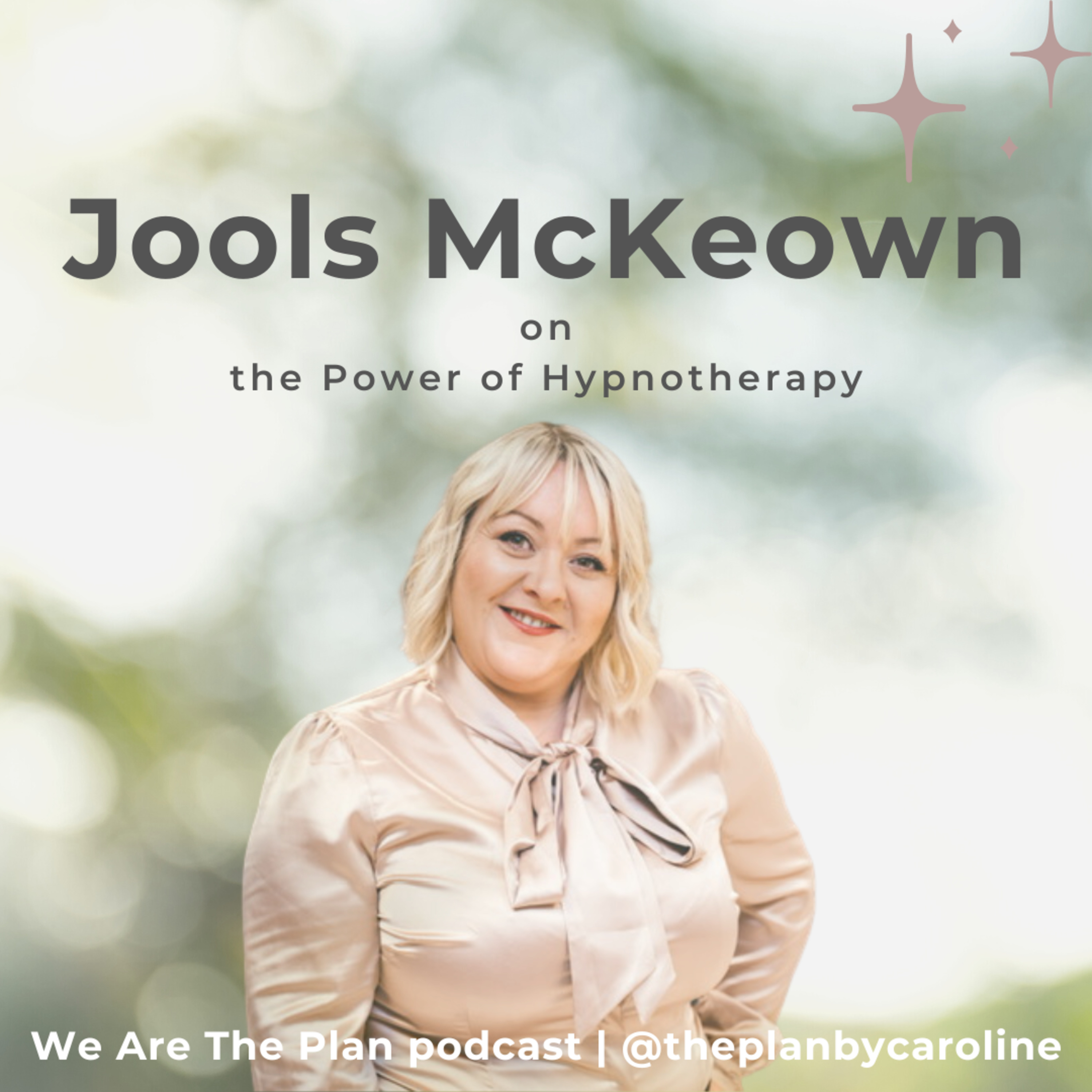 Chat with Jools McKeown: The Power of Hypnotherapy episode artwork