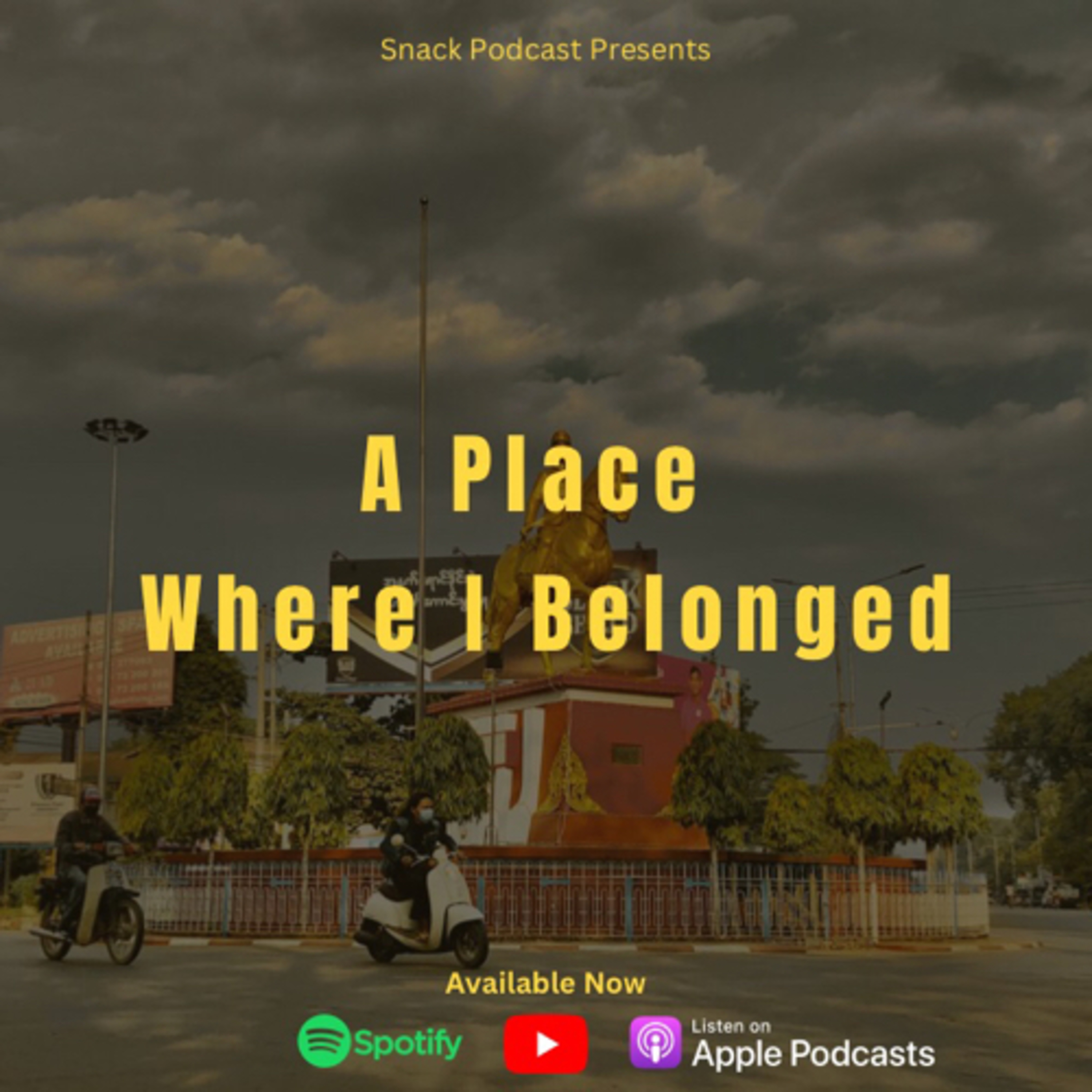 The Place Where I Belonged