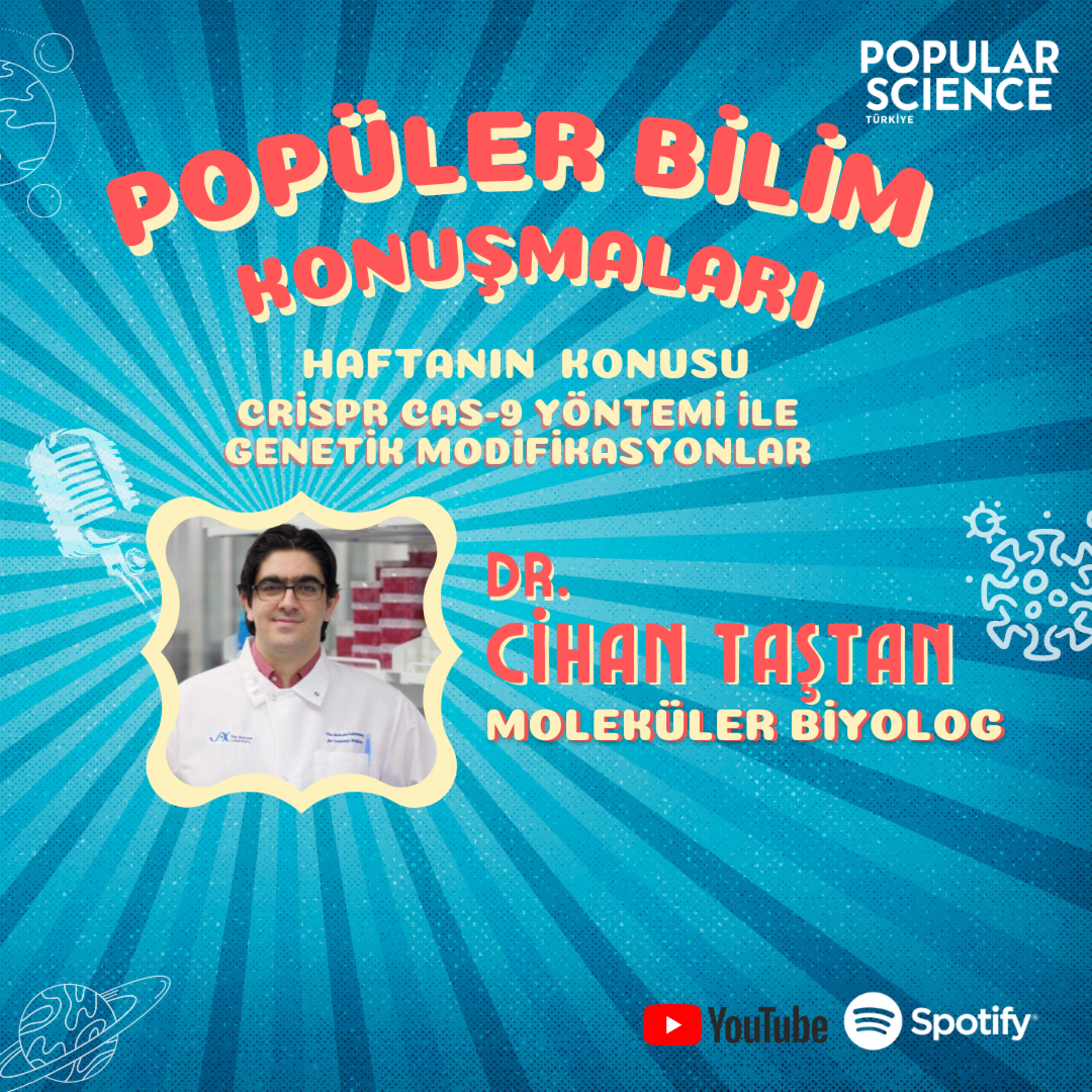 #3 Popüler Bilim Konuşmaları // Dr. Cihan Taştan