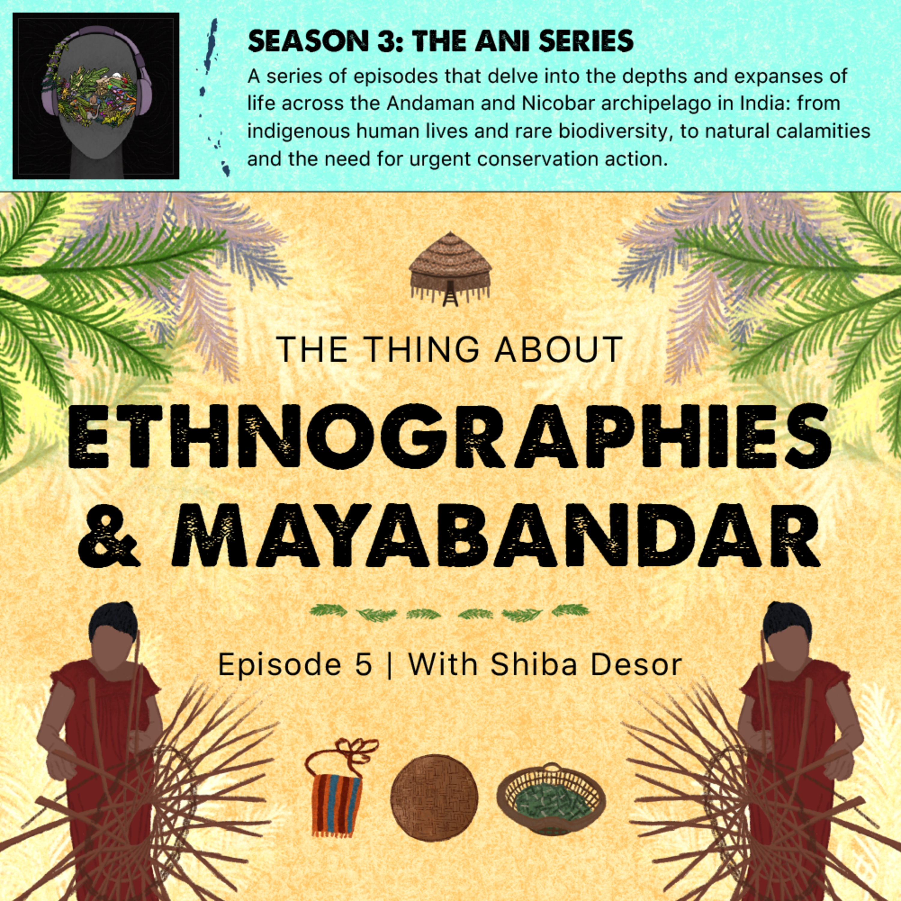 #35 The Thing About Ethnographies and Mayabandar