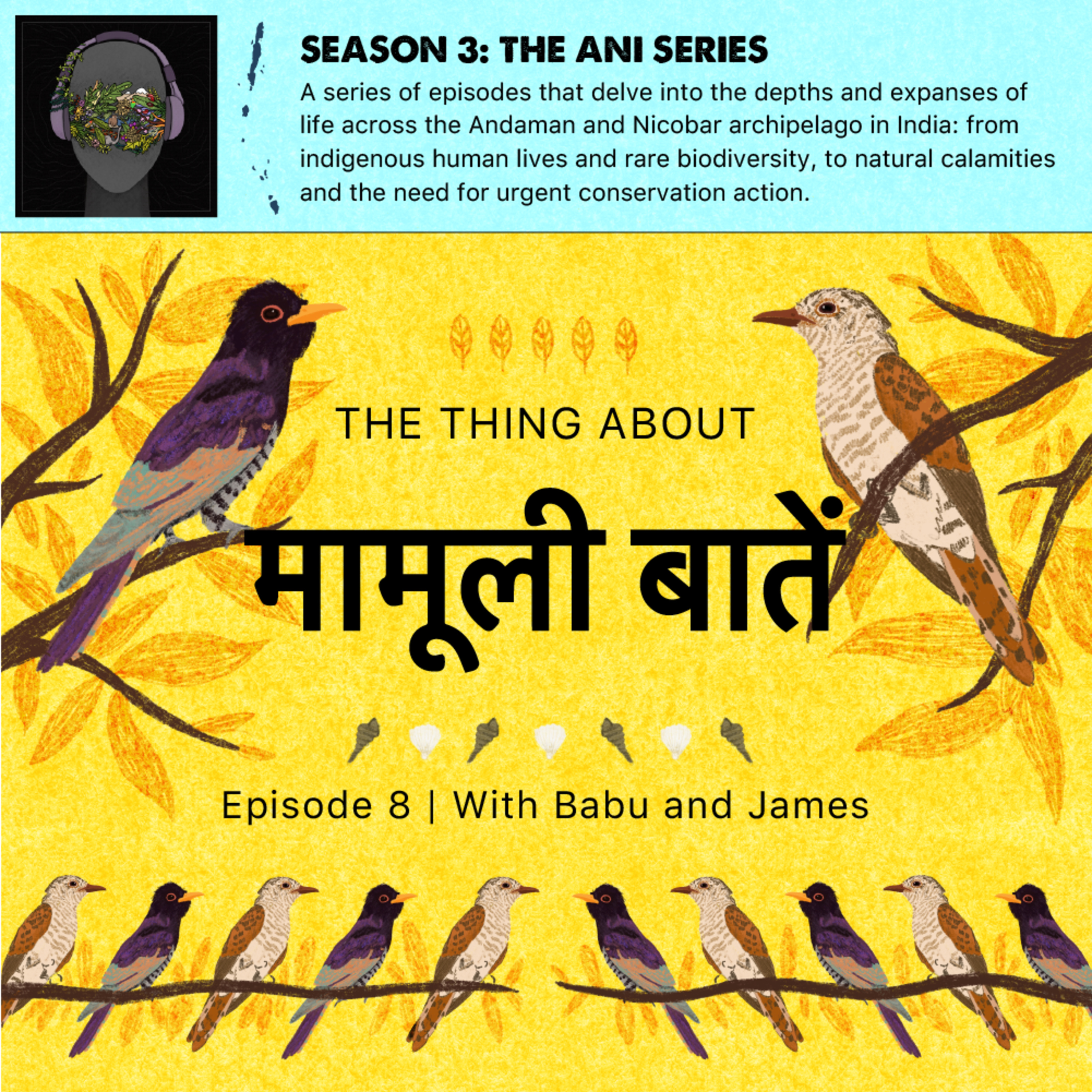 #38 The Thing About Mamuli Baatein (Hindi)