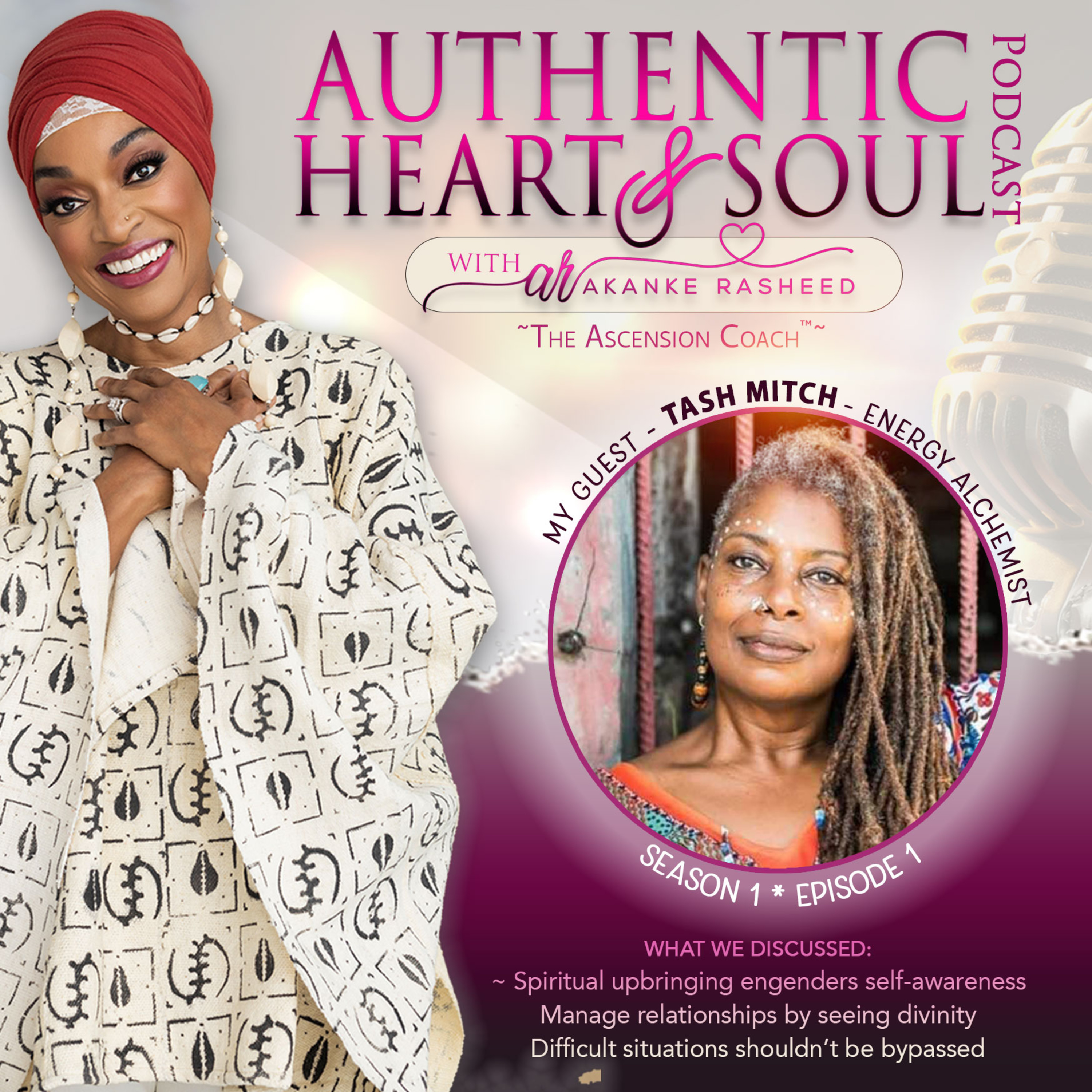 Authentic Heart & Soul with Akanke Rasheed