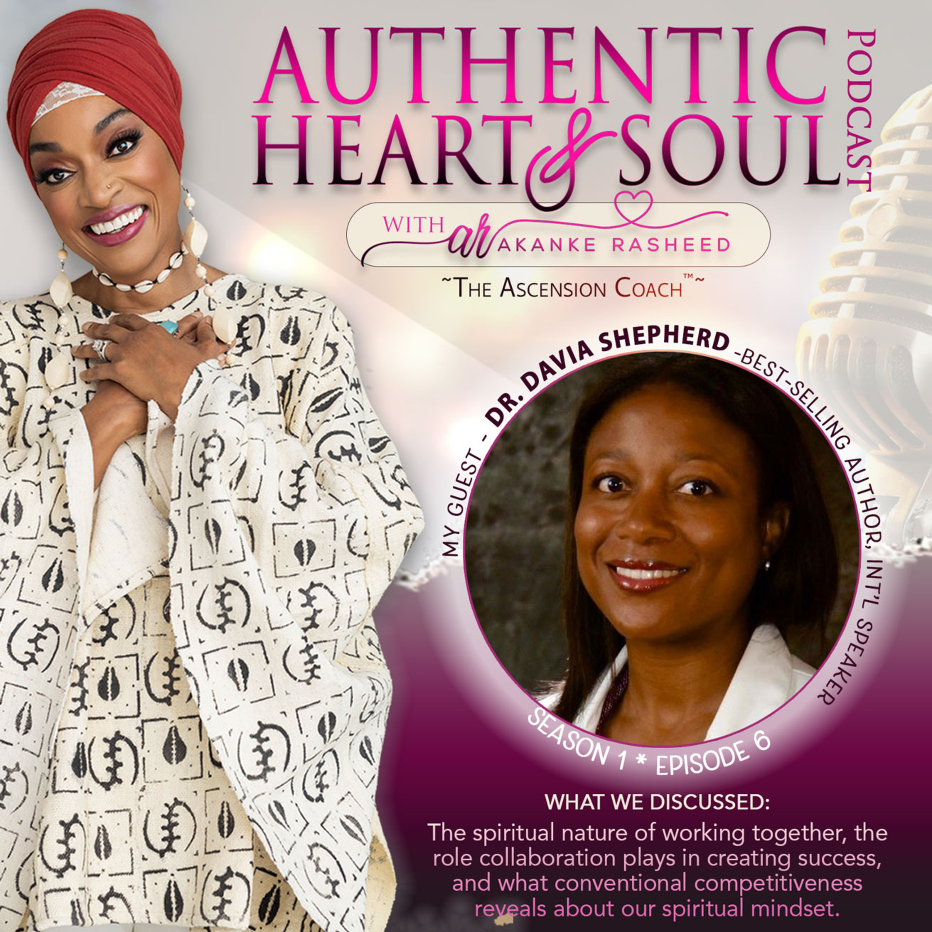 Authentic Heart & Soul with Akanke Rasheed