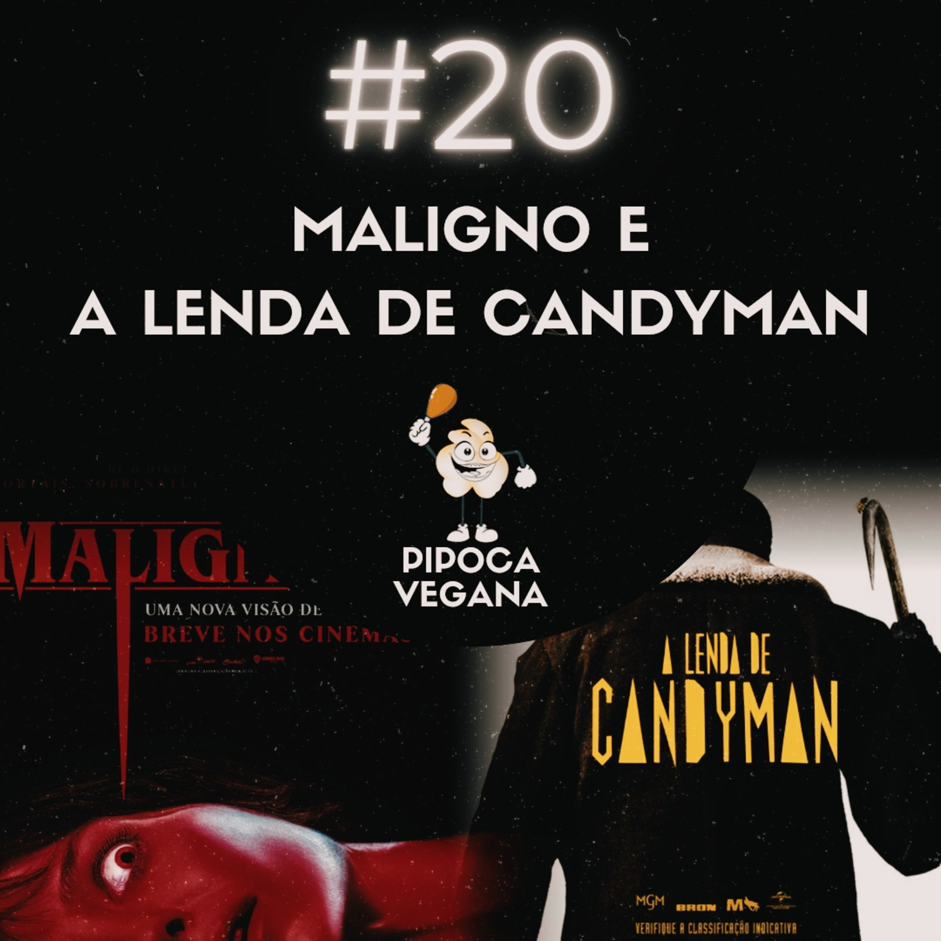 #20-MALIGNO E A LENDA DE CANDYMAN episode artwork