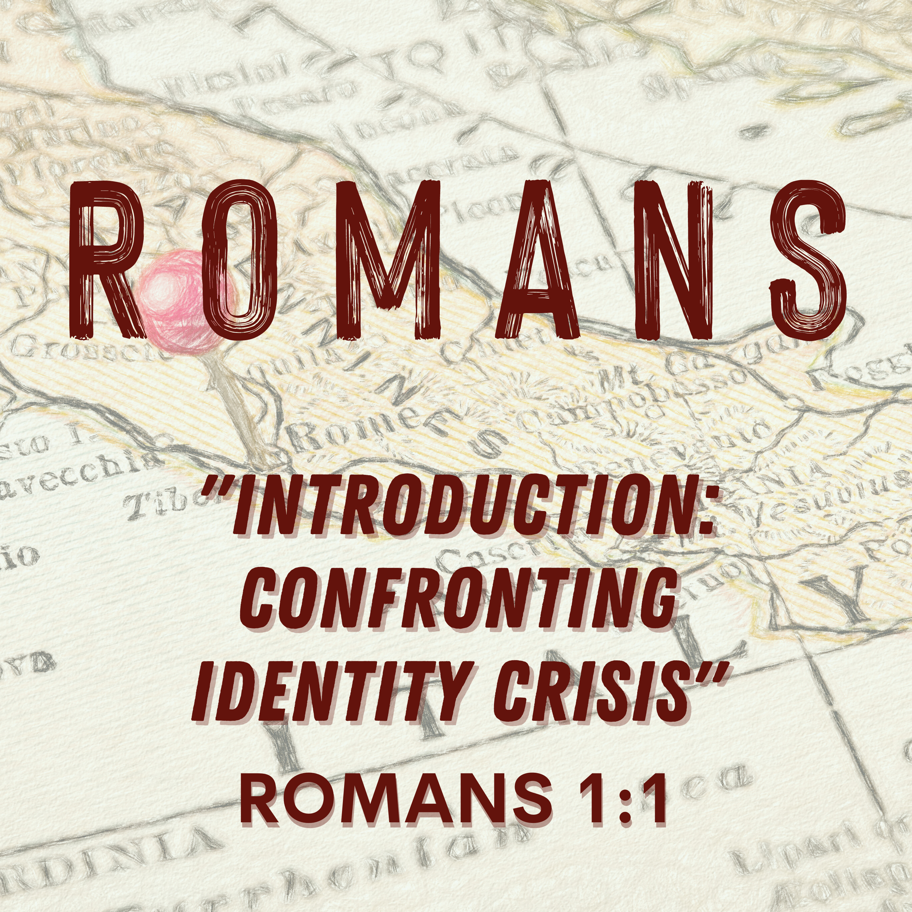 Romans 1:1 // Introduction: Confronting Identity Crisis episode artwork
