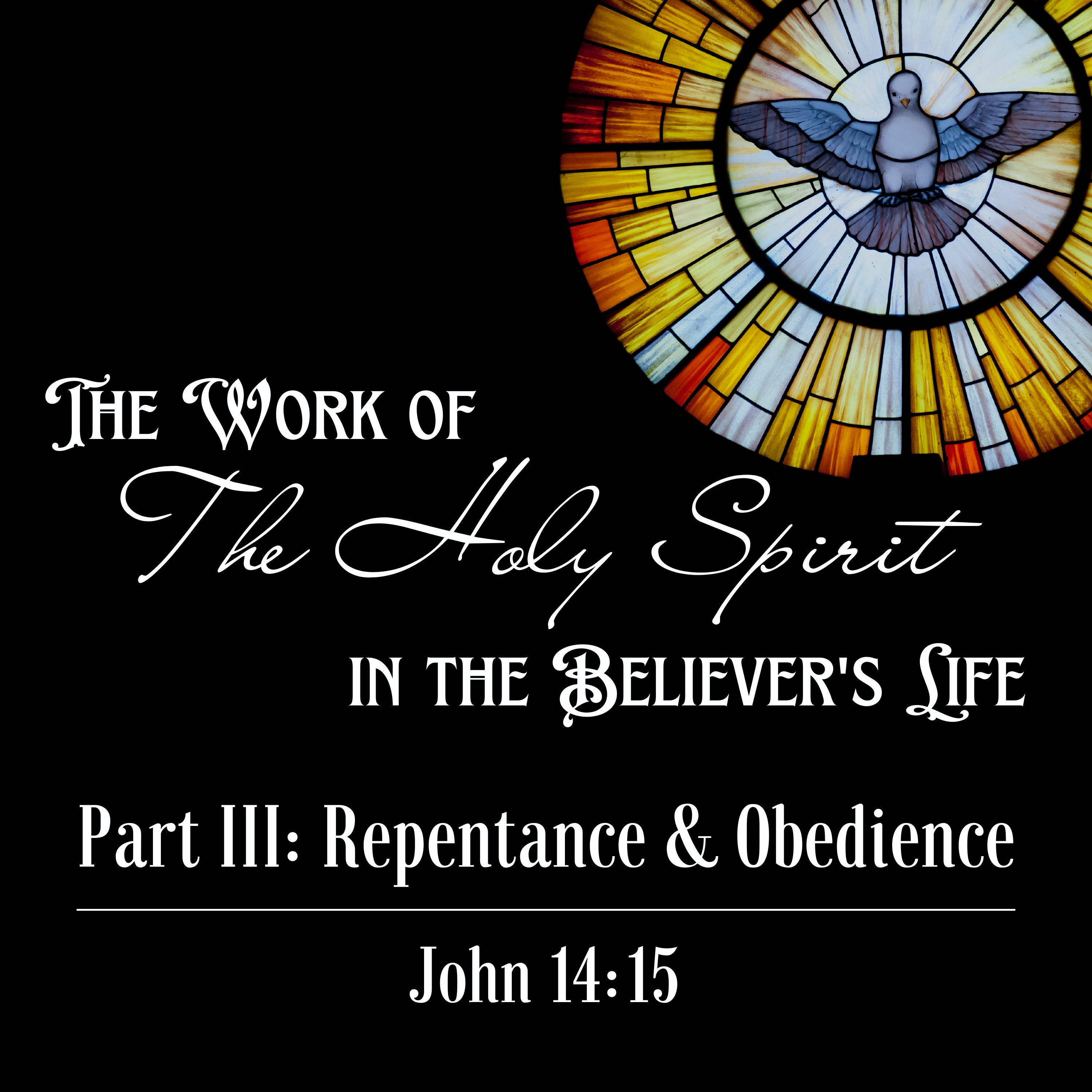 John 14:15 // Repentance & Obedience episode artwork