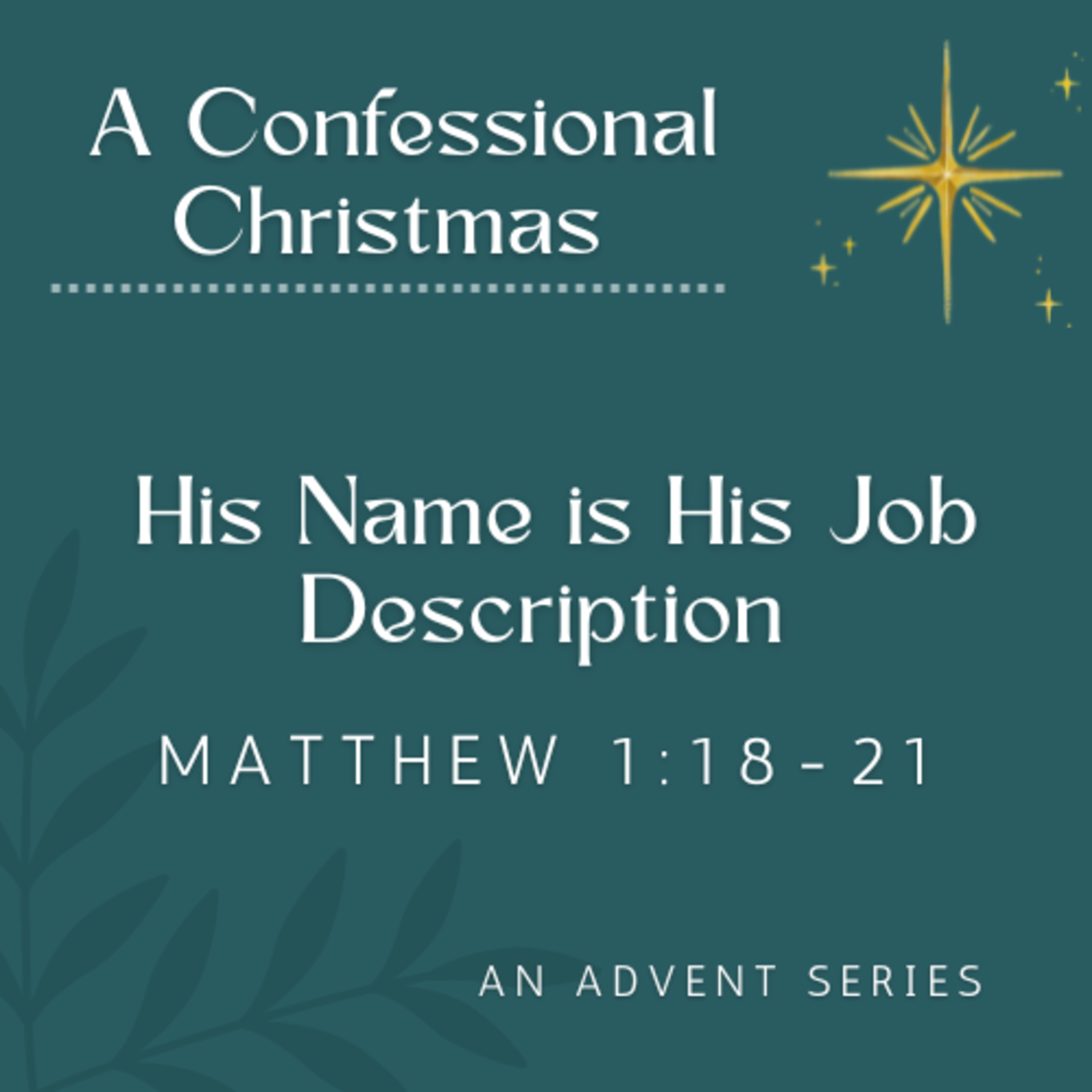 Matthew 1:18-21 // His Name is His Job Description episode artwork