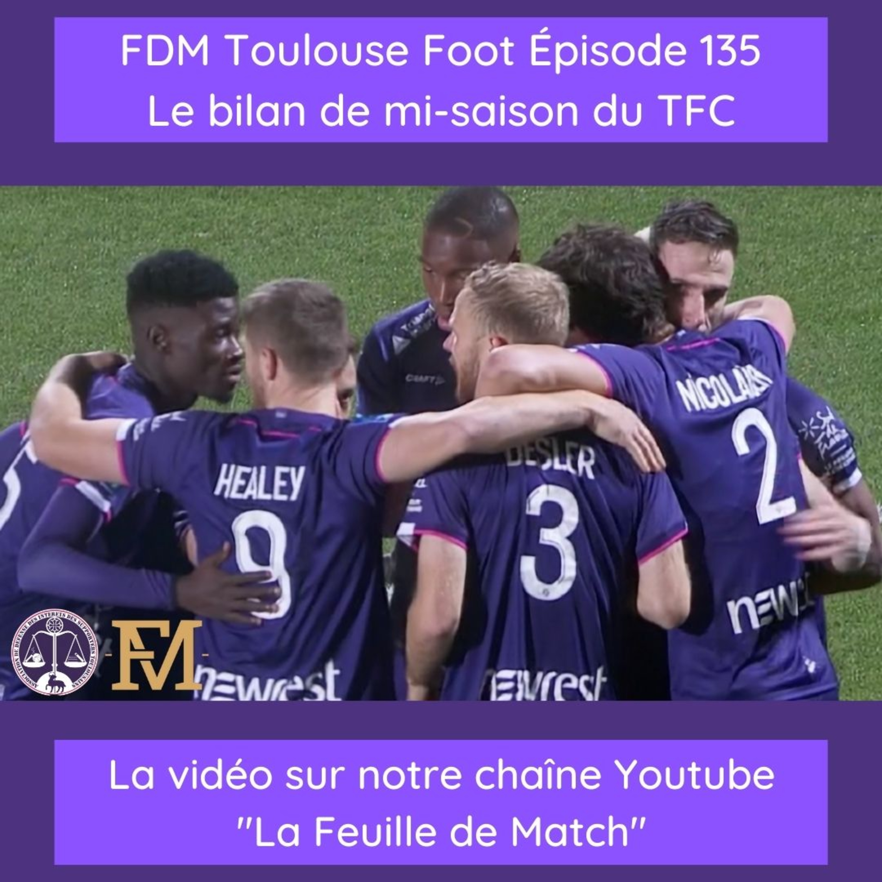 FDM Toulouse Foot – Episode 135 – le bilan de mi-saison du TFC