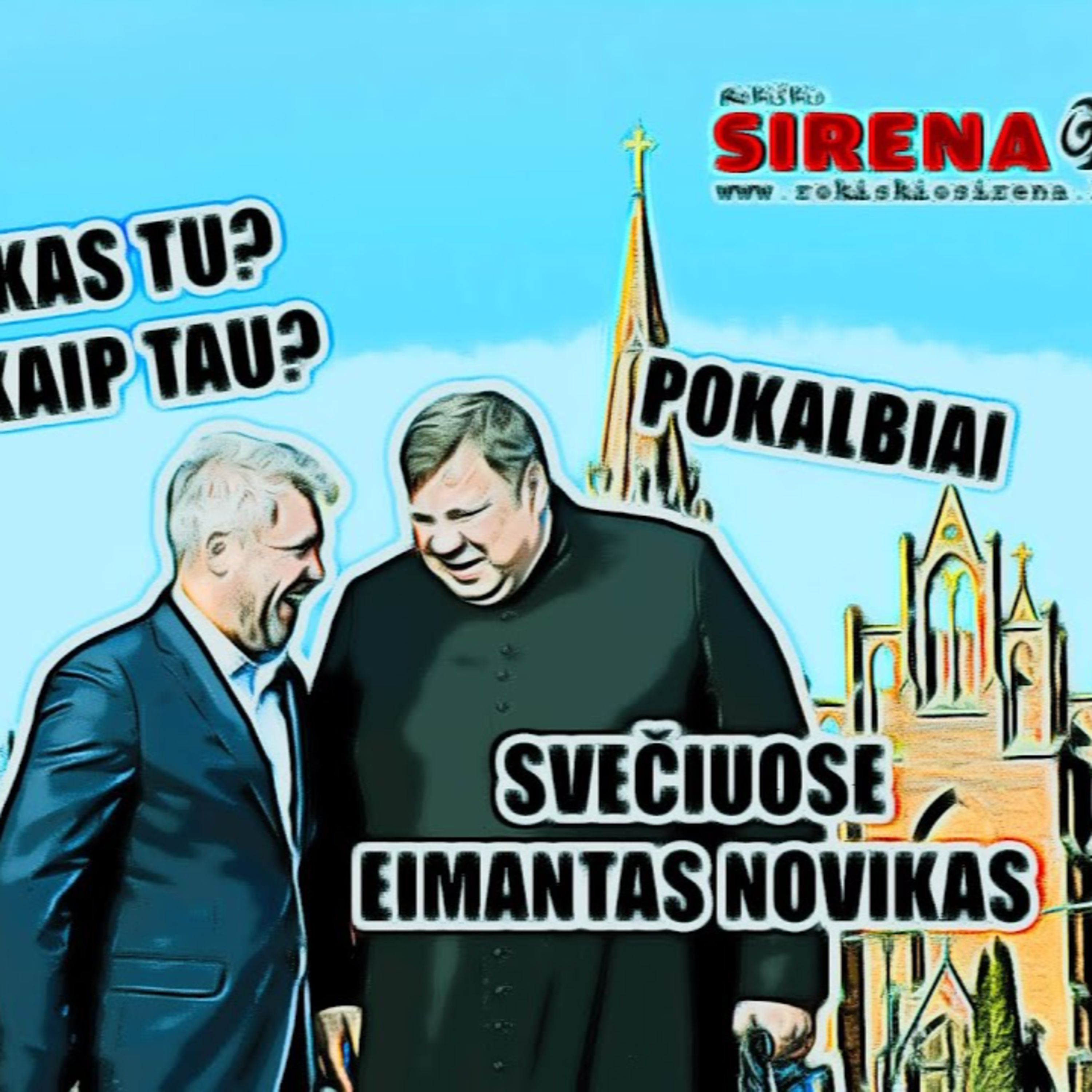 Kas tu? Kaip tau?